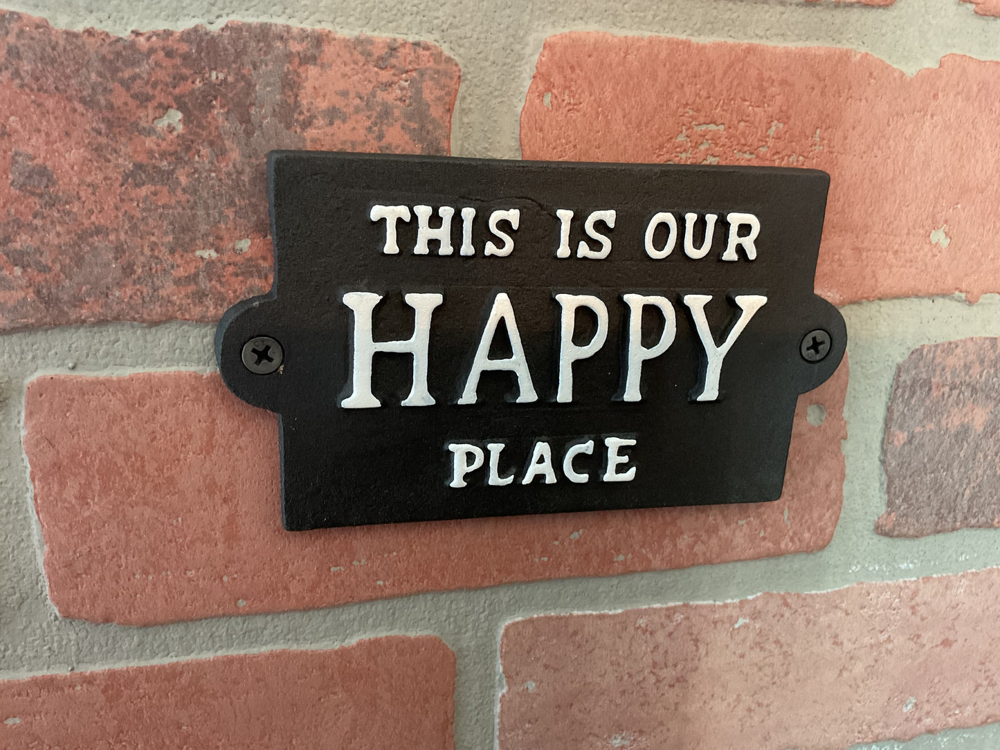 Vintage Rustic Style Cast Iron "This is Our Happy Place" Sign