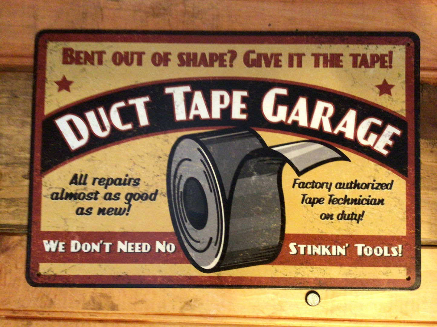 8"x12" Vintage Patina Style Funny Vintage Style "Duct Tape Garage" Advertising Sign. A Great Gift!