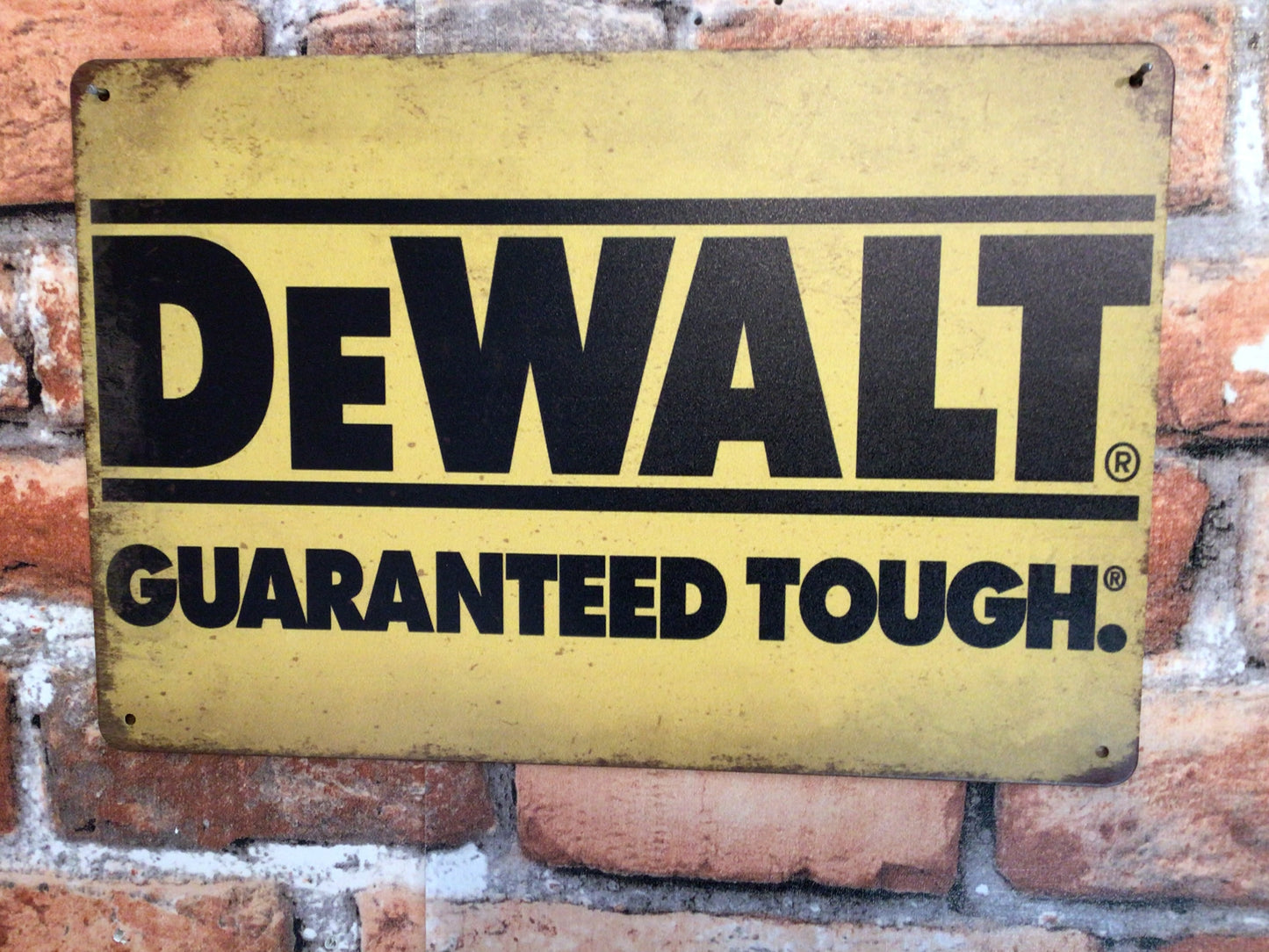 12"x8" Vintage Patina Style DeWalt "Guaranteed Tough" Advertising Sign