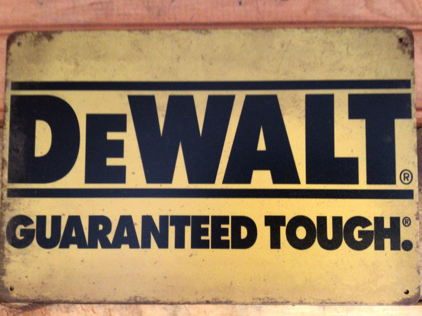 12"x8" Vintage Patina Style DeWalt "Guaranteed Tough" Advertising Sign