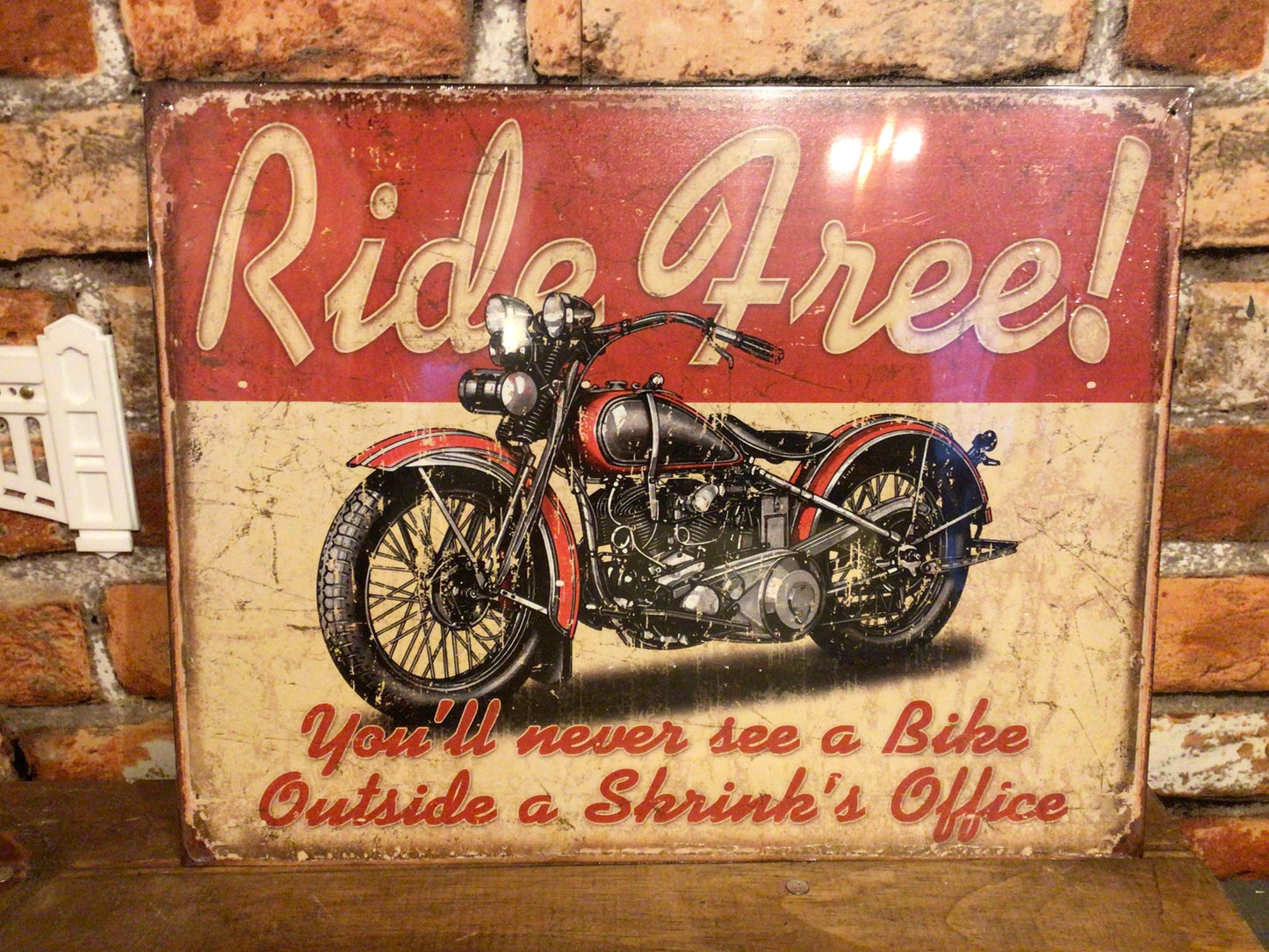 Large 16"x13" Rustic Patina Style Ride Free "You'll Never See a Bike at" Sign
