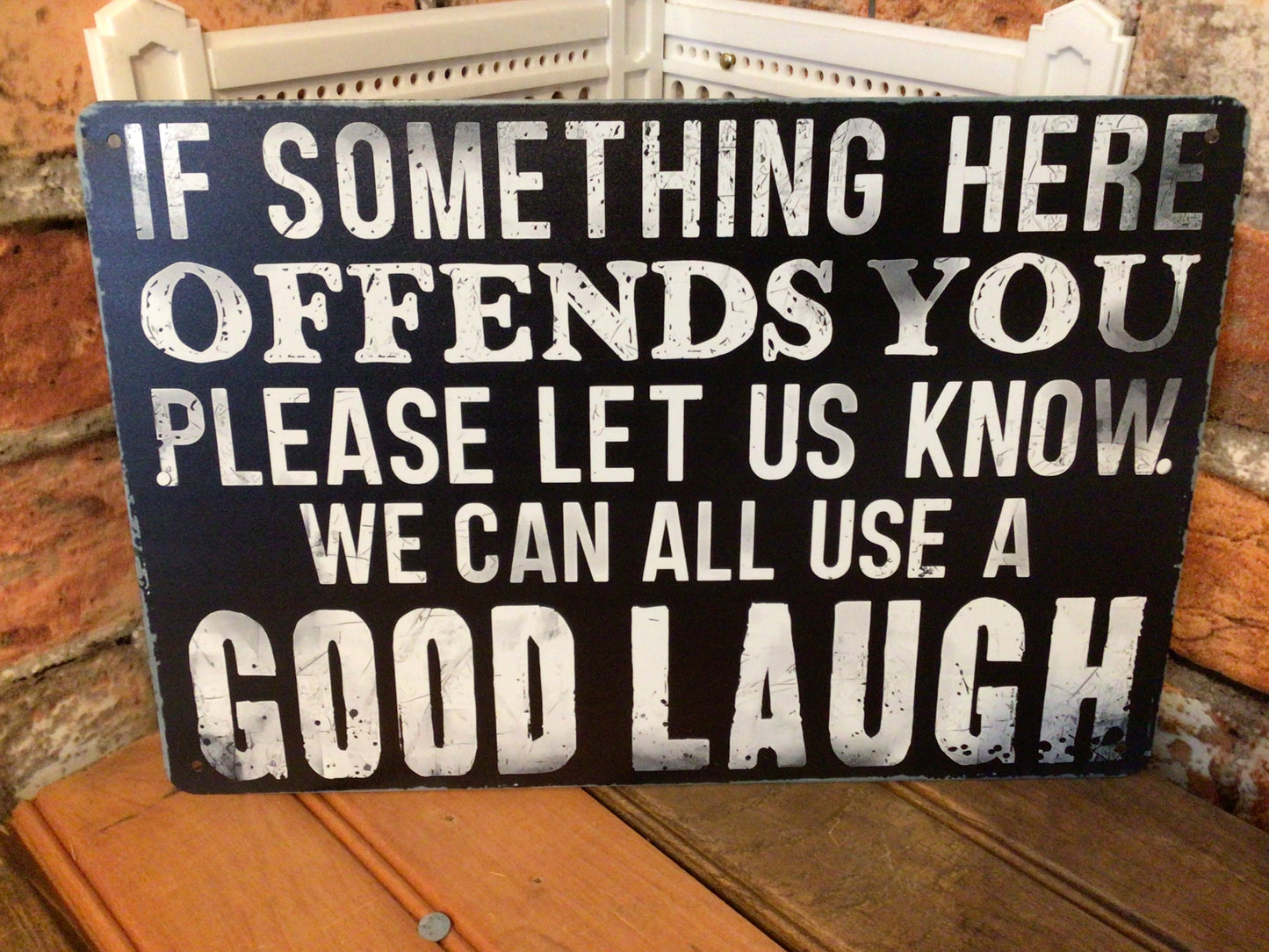 12"x8" Rustic Style Sarcastic "If Something Here Offends You" Sign A Great Gift