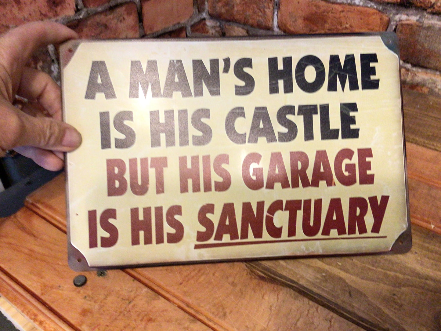 8"x12" Retro Style "A Man's Home Is His Castle But His Garage Is His Sanctuary"