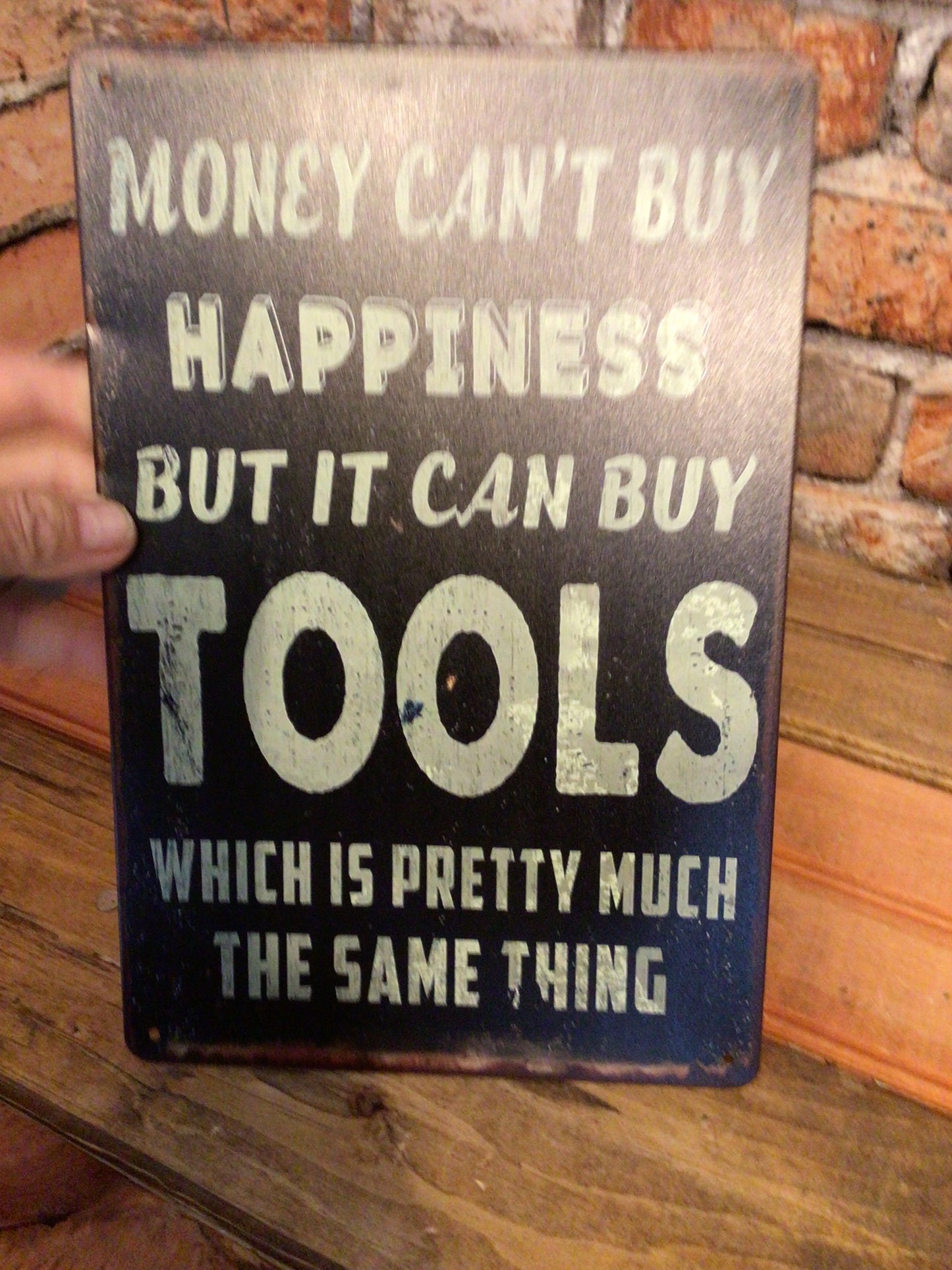 12"x8" Retro Style "Money Can't Buy Happiness, But It Can Buy Tools" Sign  A Great Gift!