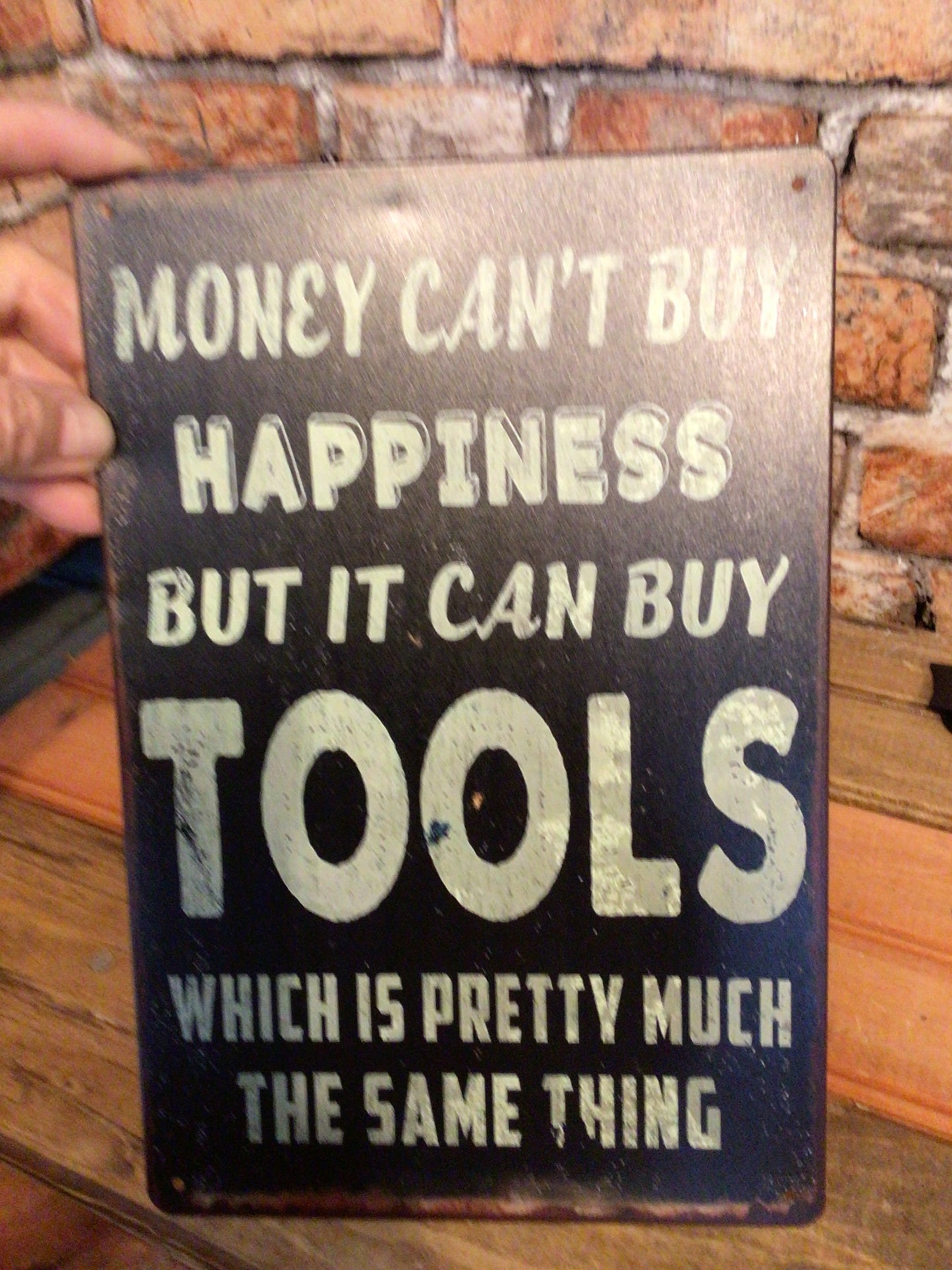 12"x8" Retro Style "Money Can't Buy Happiness, But It Can Buy Tools" Sign  A Great Gift!