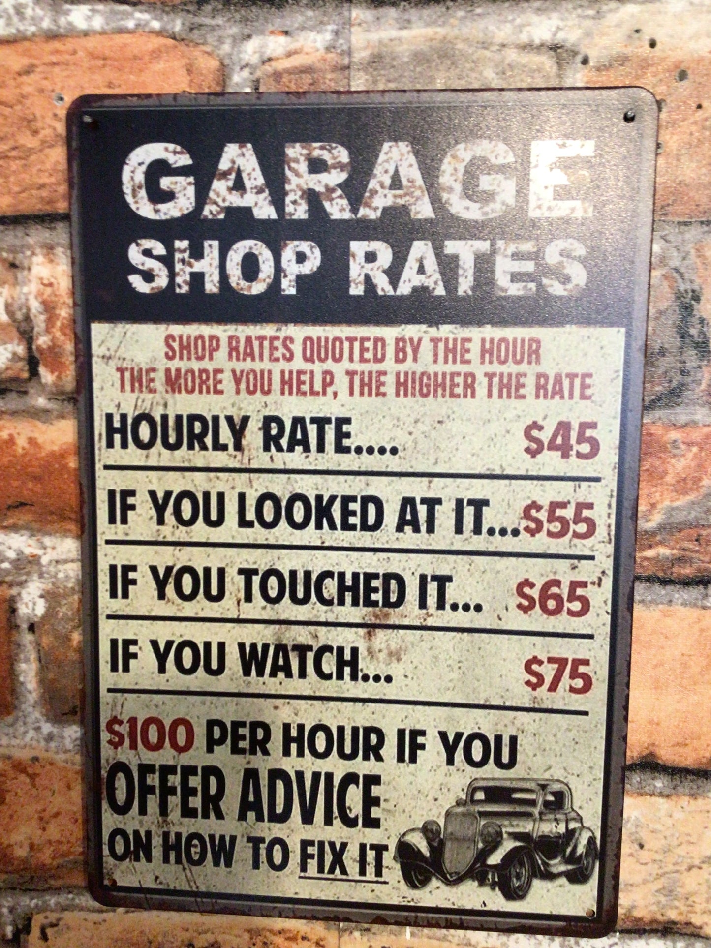 8"x12" Retro Style Funny "Garage Shop Rates " Sign ....Makes a Great Gift!