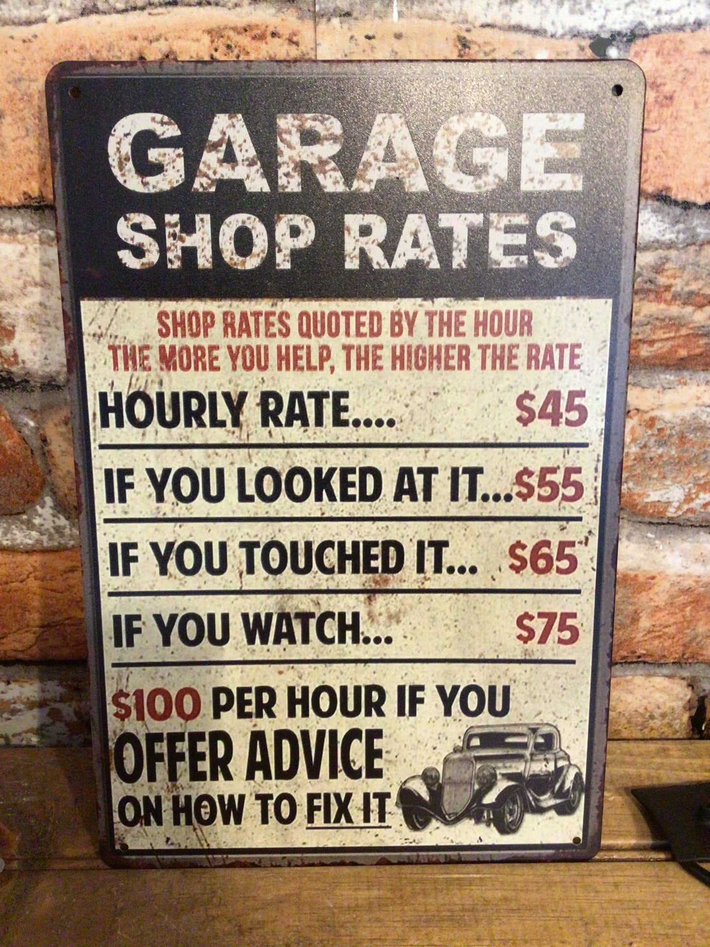 8"x12" Retro Style Funny "Garage Shop Rates " Sign ....Makes a Great Gift!