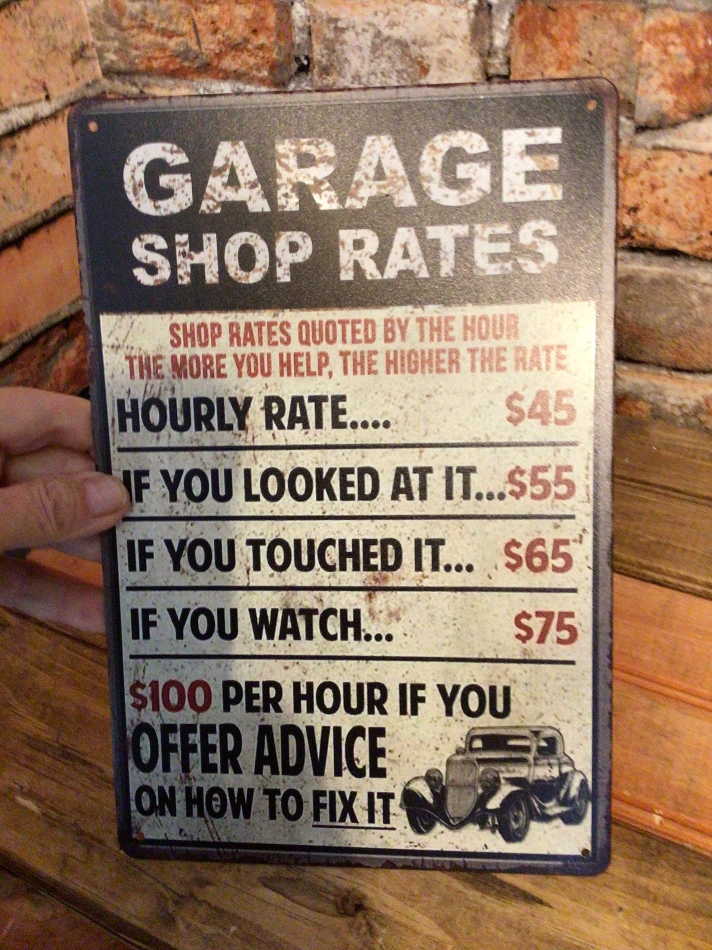 8"x12" Retro Style Funny "Garage Shop Rates " Sign ....Makes a Great Gift!