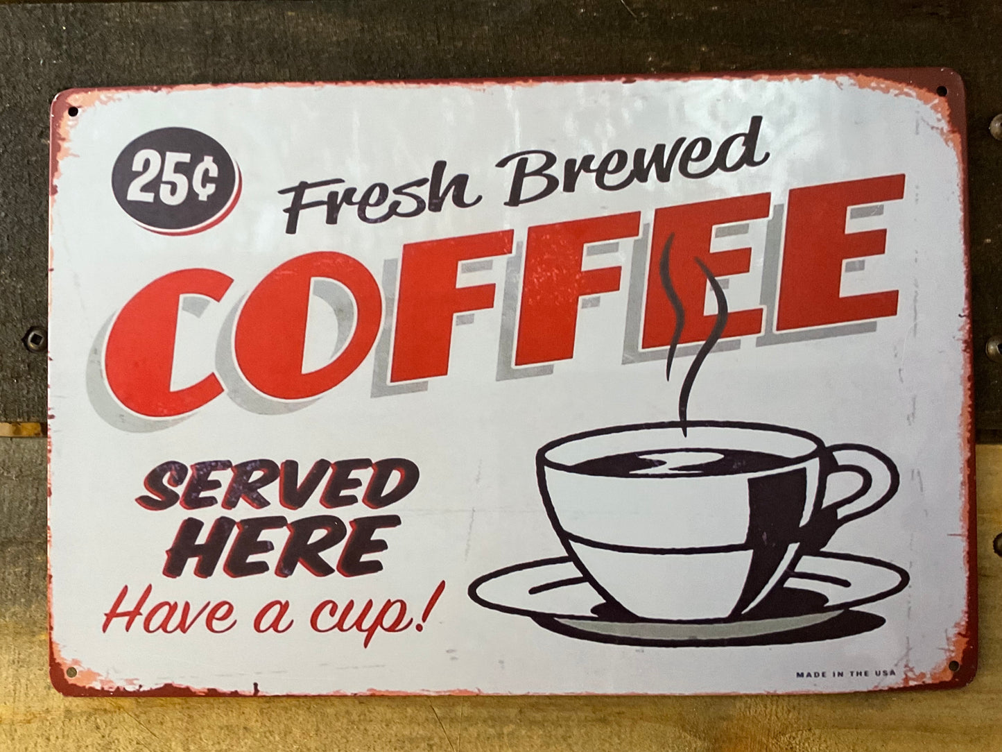 12"x8" Vintage Patina Style "Fresh Brewed" Coffee sign. Makes a Great Gift!