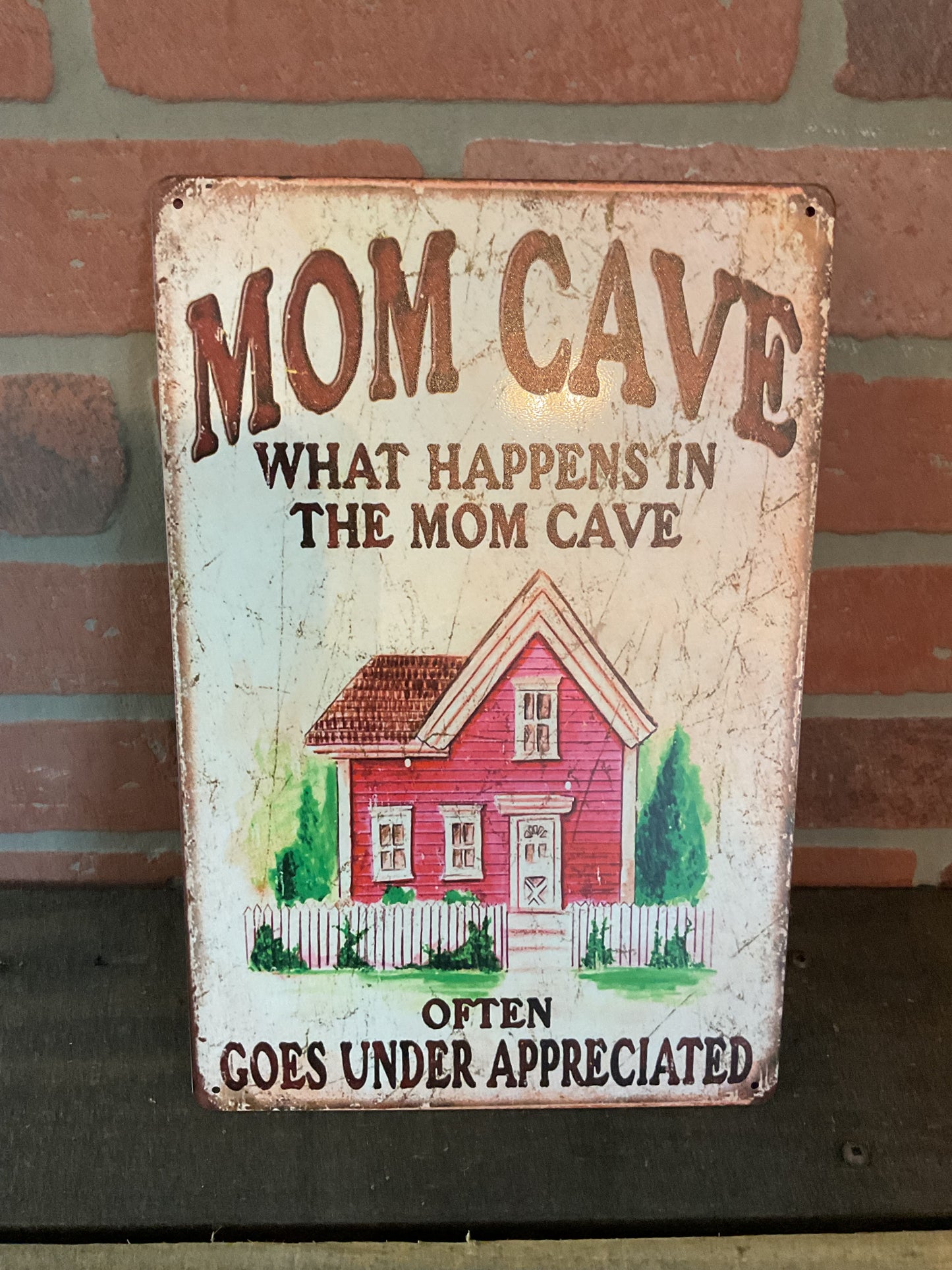 Vintage Style 8"x12" " What happens in Mom Cave, Stays in the Mom Cave!" Sign A Great Gift!
