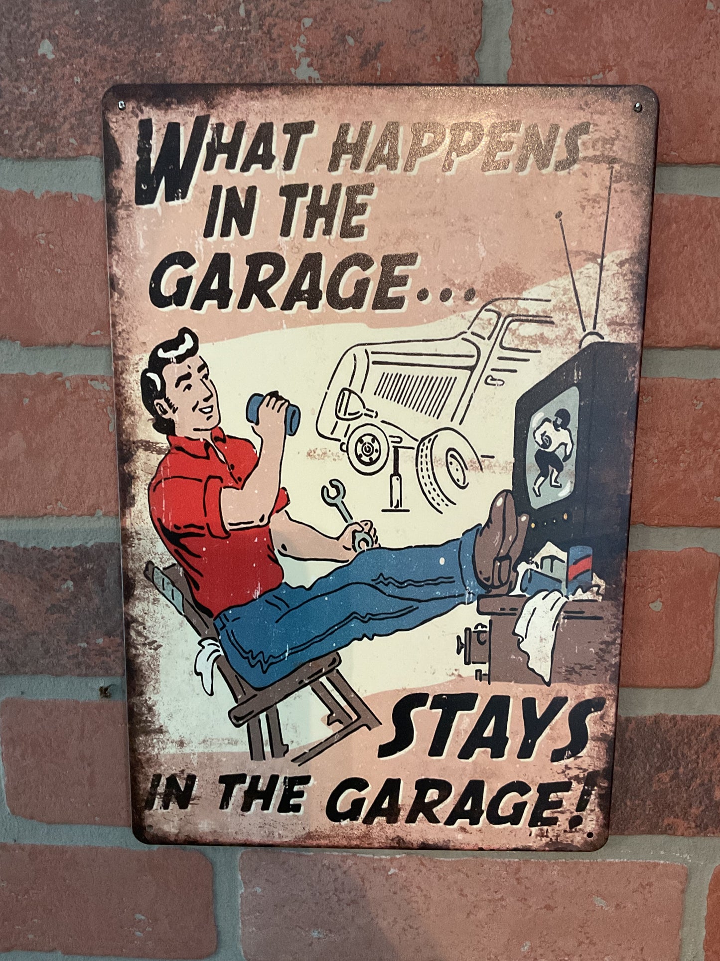 Funny Rustic 8"x12" Vintage Style "What Happens in the Garage Stays in the Garage. " Tin Sign