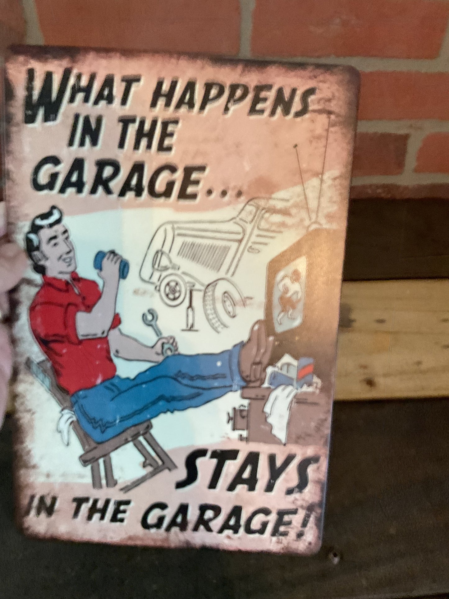 Funny Rustic 8"x12" Vintage Style "What Happens in the Garage Stays in the Garage. " Tin Sign