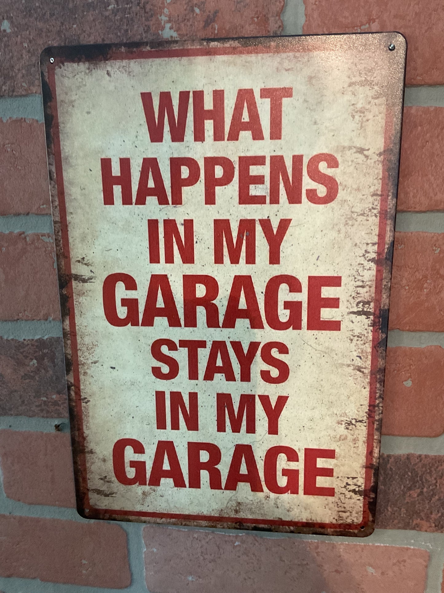 8"x12" Vintage Patina Style Funny  "What happens in My Garage. Stays in My Garage" Sign