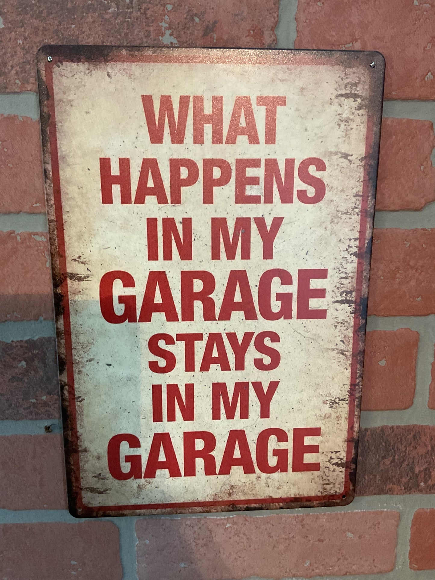 8"x12" Vintage Patina Style Funny  "What happens in My Garage. Stays in My Garage" Sign