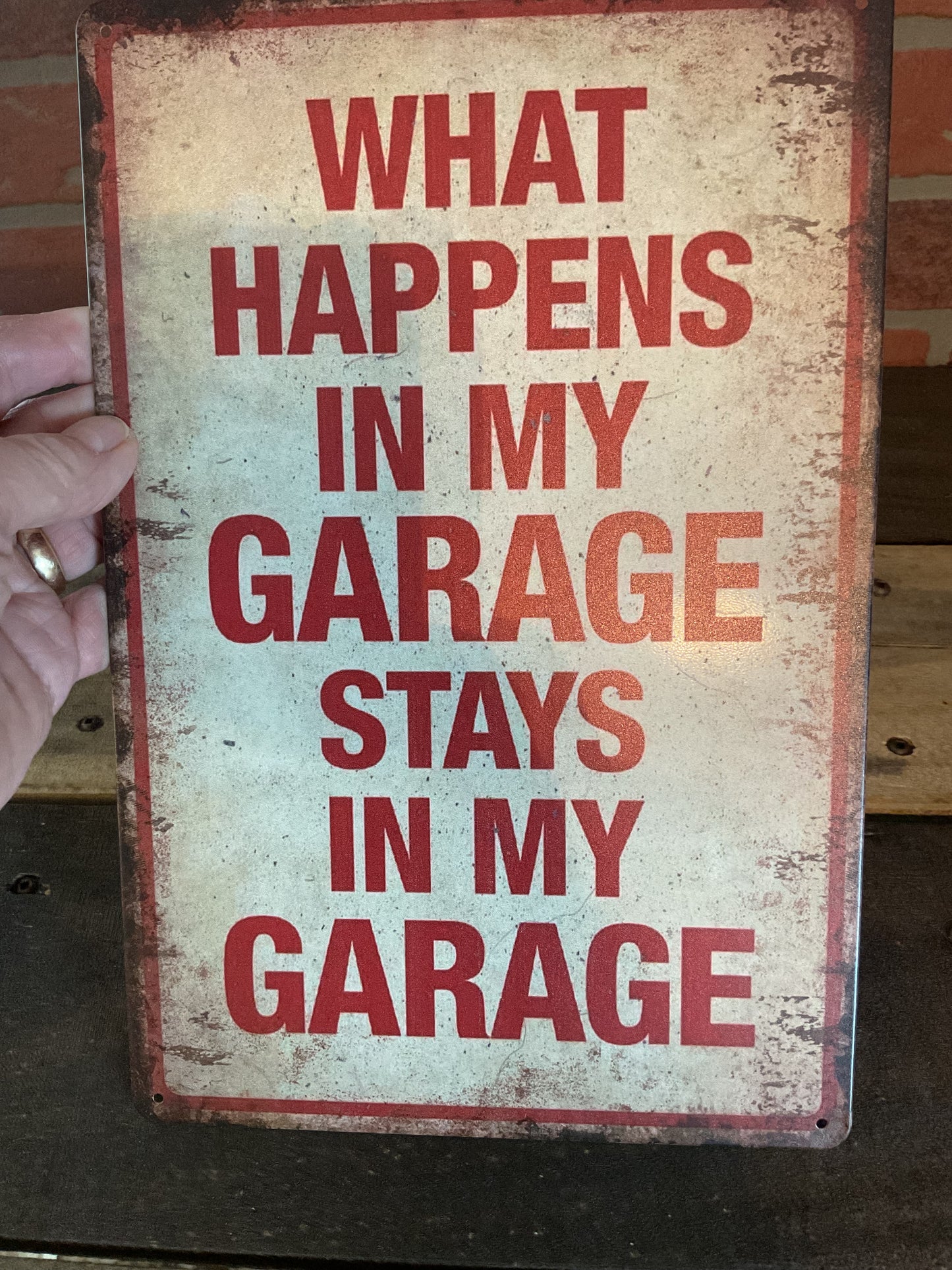 8"x12" Vintage Patina Style Funny  "What happens in My Garage. Stays in My Garage" Sign