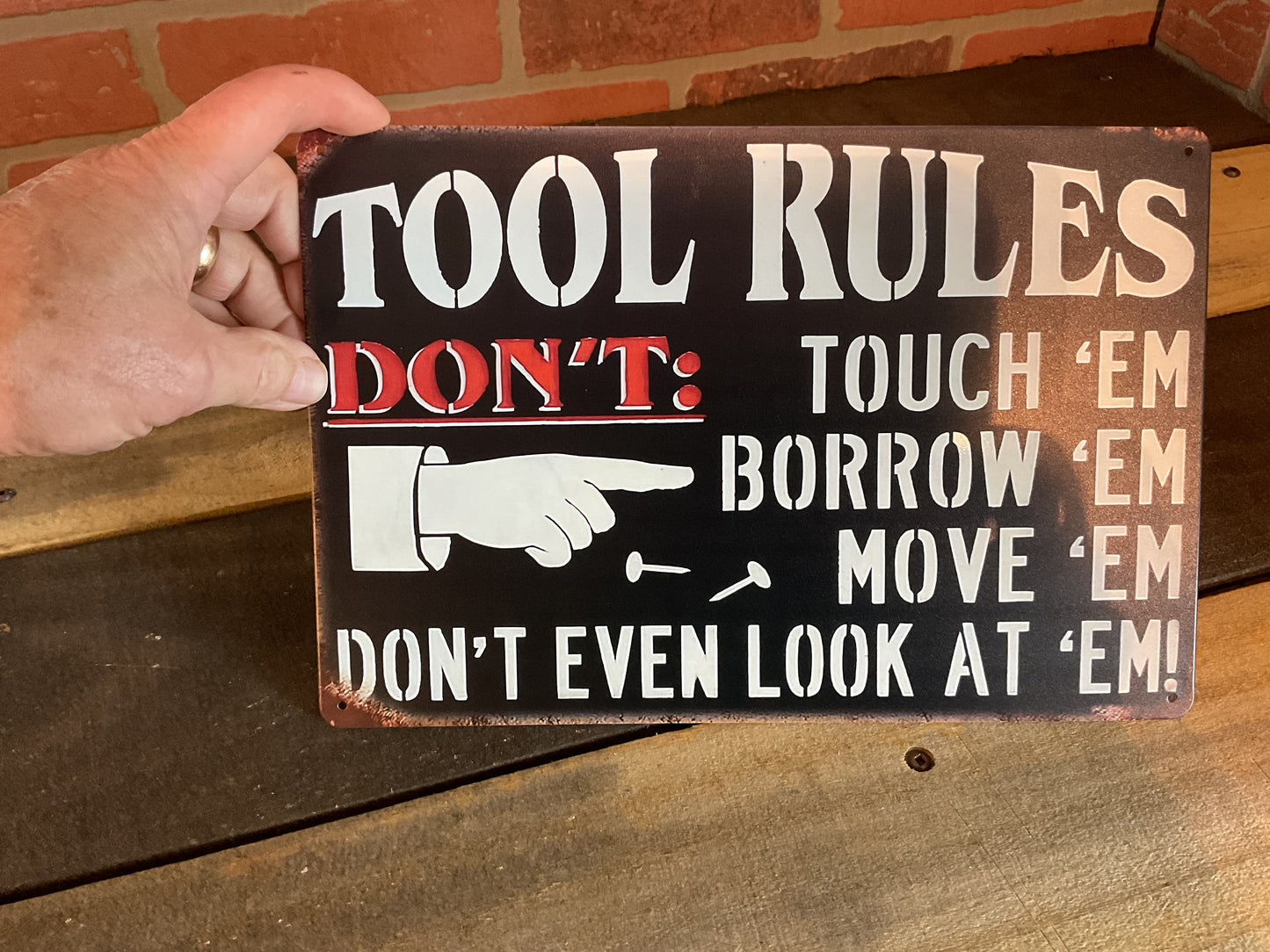 Vintage Style 8"x12" "Tools Rules" Sign Don't' touch 'em, Borrow 'em Move 'em