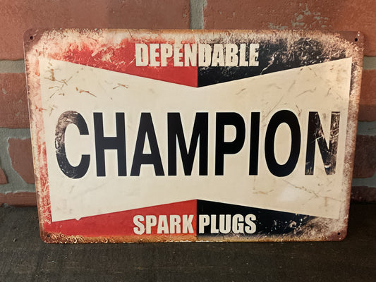 Vintage Patina Style 8"x12" Dependable Champion Sparke Plugs Sign A Great Gift!