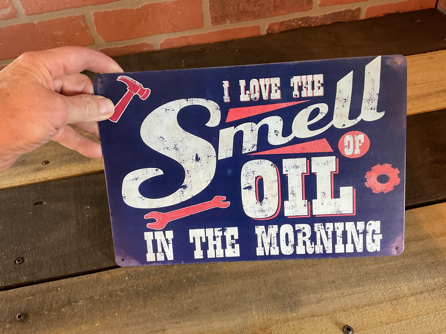 Vintage Style Humorous 8"x12" "I Love the Smell of Oil in the Morning" sign.