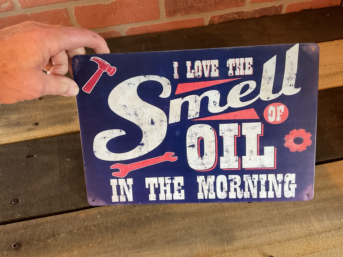 Vintage Style Humorous 8"x12" "I Love the Smell of Oil in the Morning" sign.