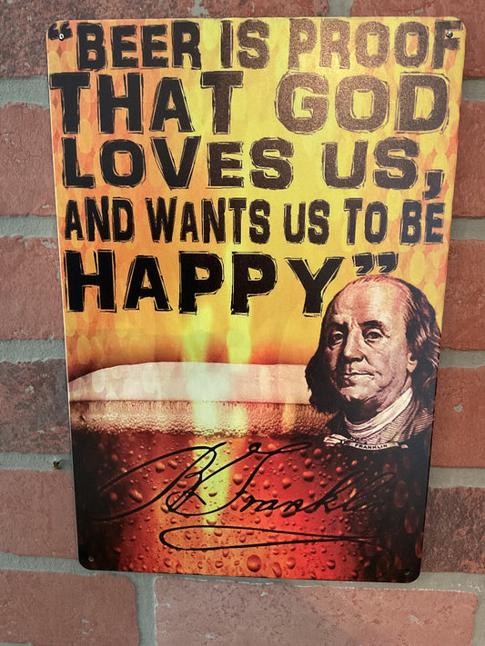 Retro Style 8"x12" Funny "Beer is Proof that God wants us to be Happy...." sign