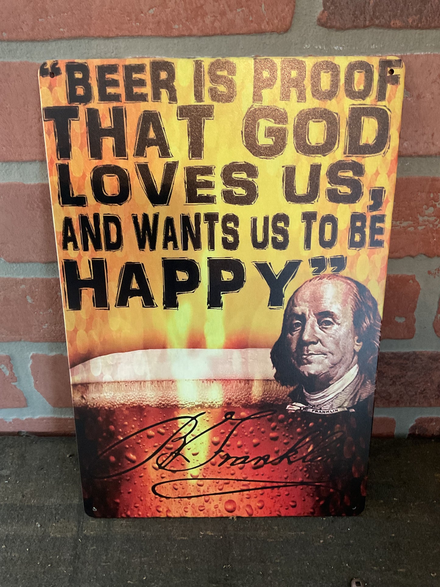 Retro Style 8"x12" Funny "Beer is Proof that God wants us to be Happy...." sign