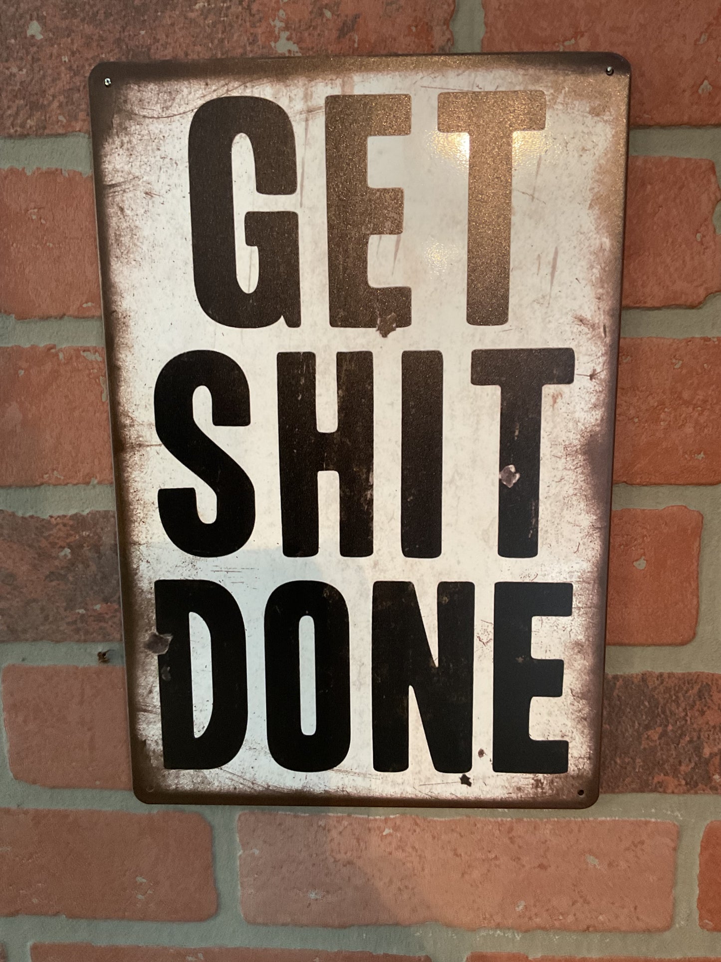 8"x12" Retro Patina Style Bold Inspirational "GET S$%# DONE" sign