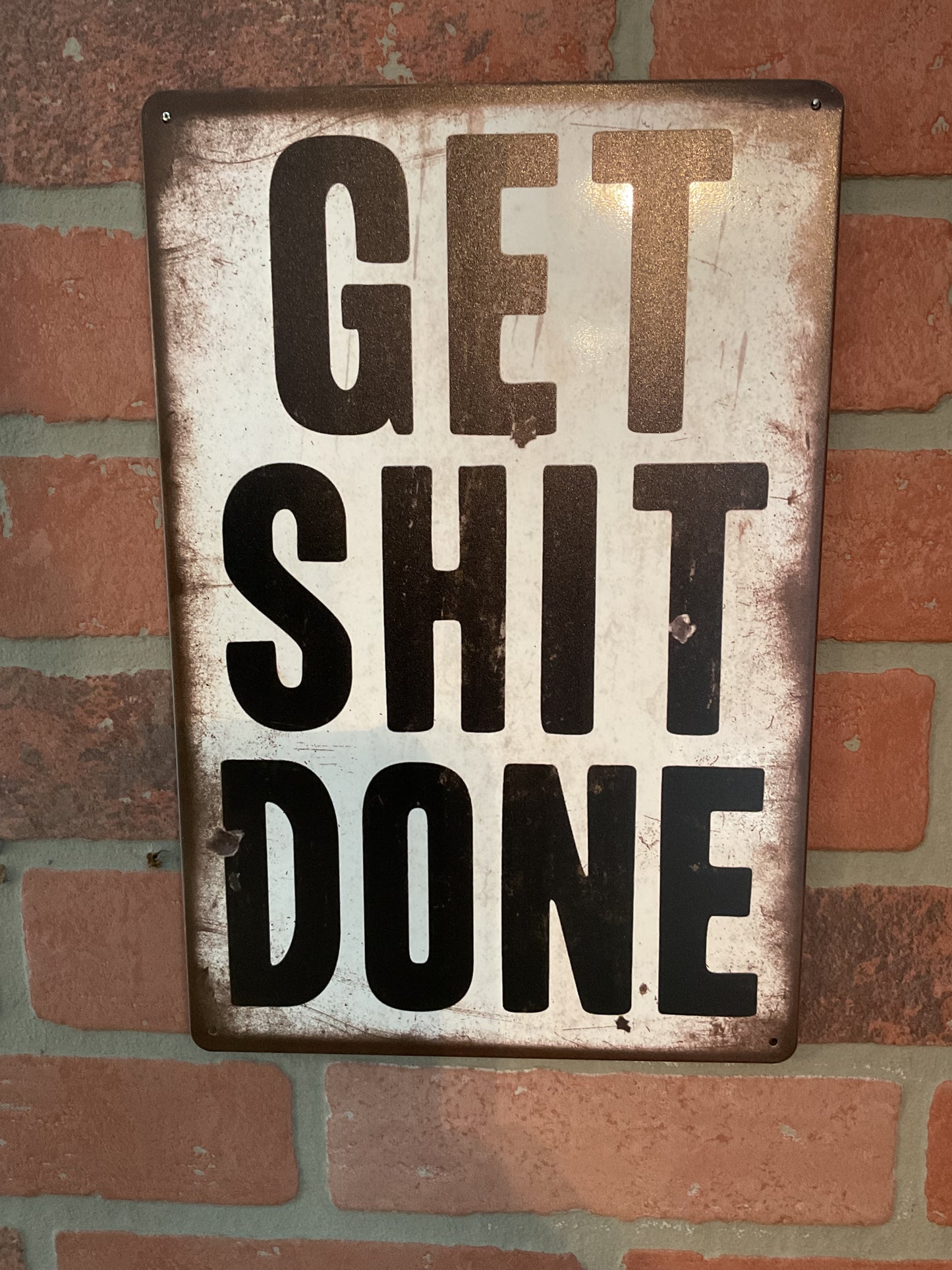 8"x12" Retro Patina Style Bold Inspirational "GET S$%# DONE" sign
