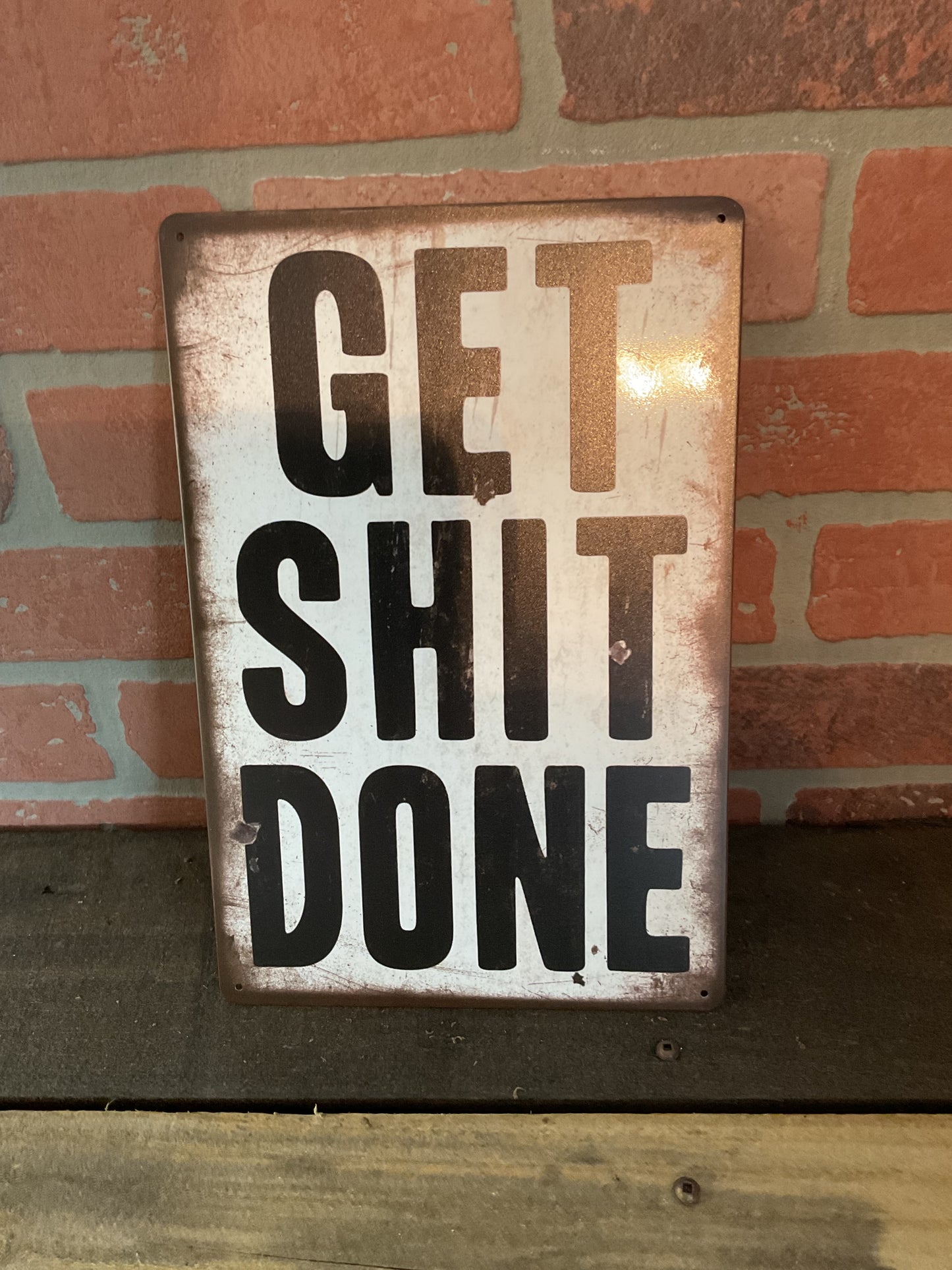 8"x12" Retro Patina Style Bold Inspirational "GET S$%# DONE" sign