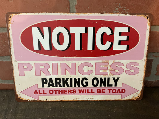 12"x8" Pink Two Tone "Princess Only Parking" Sign...Makes a Great Gift!