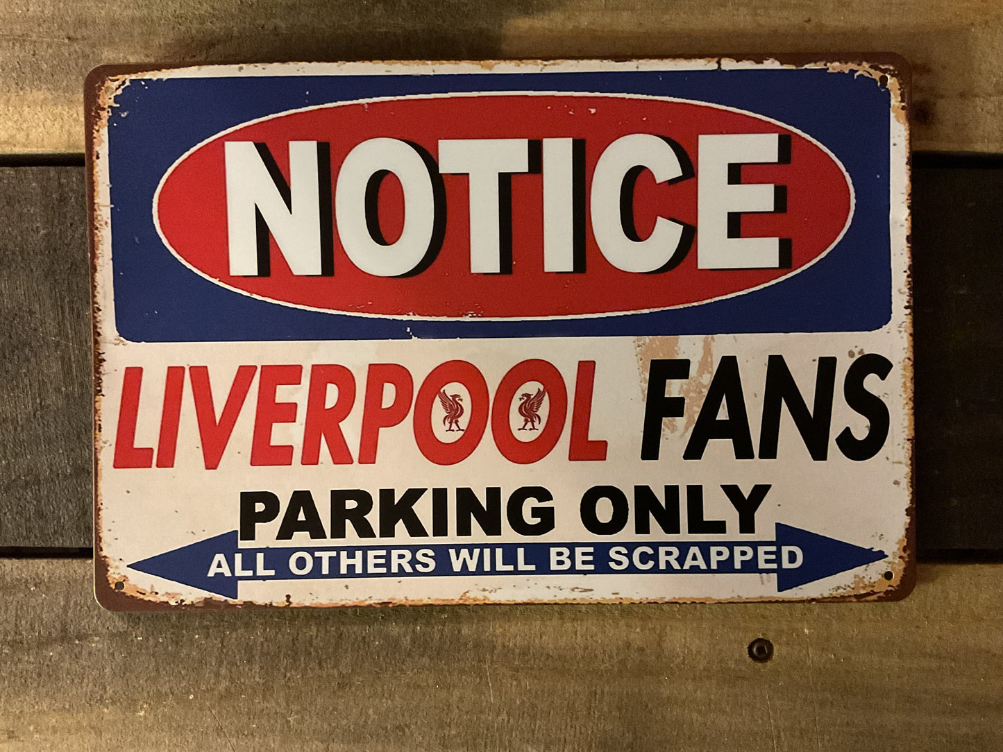 12"x8" Vintage Patina Style "Liverpool Fans" Parking Only Sign