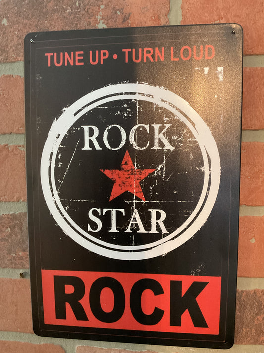 Vintage Style 8"x12" "Tune Up Turn Loud..Rock Star" Sign...Makes a Great Gift!