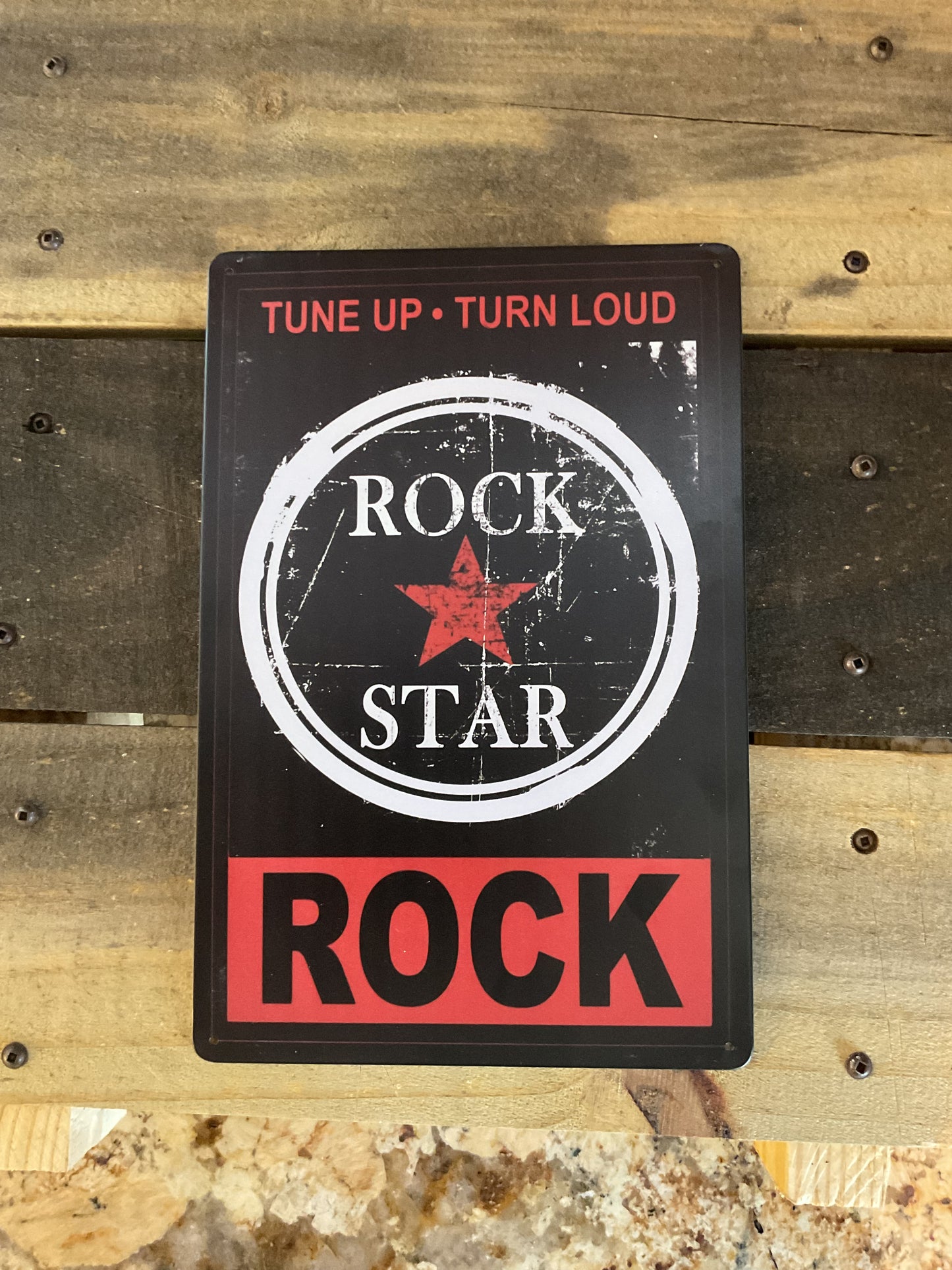 Vintage Style 8"x12" "Tune Up Turn Loud..Rock Star" Sign...Makes a Great Gift!