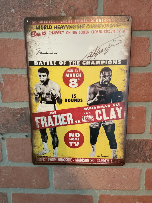 Vintage Patina Style 8"x12" Frazier v. Clay "Battle of Champions" Sign