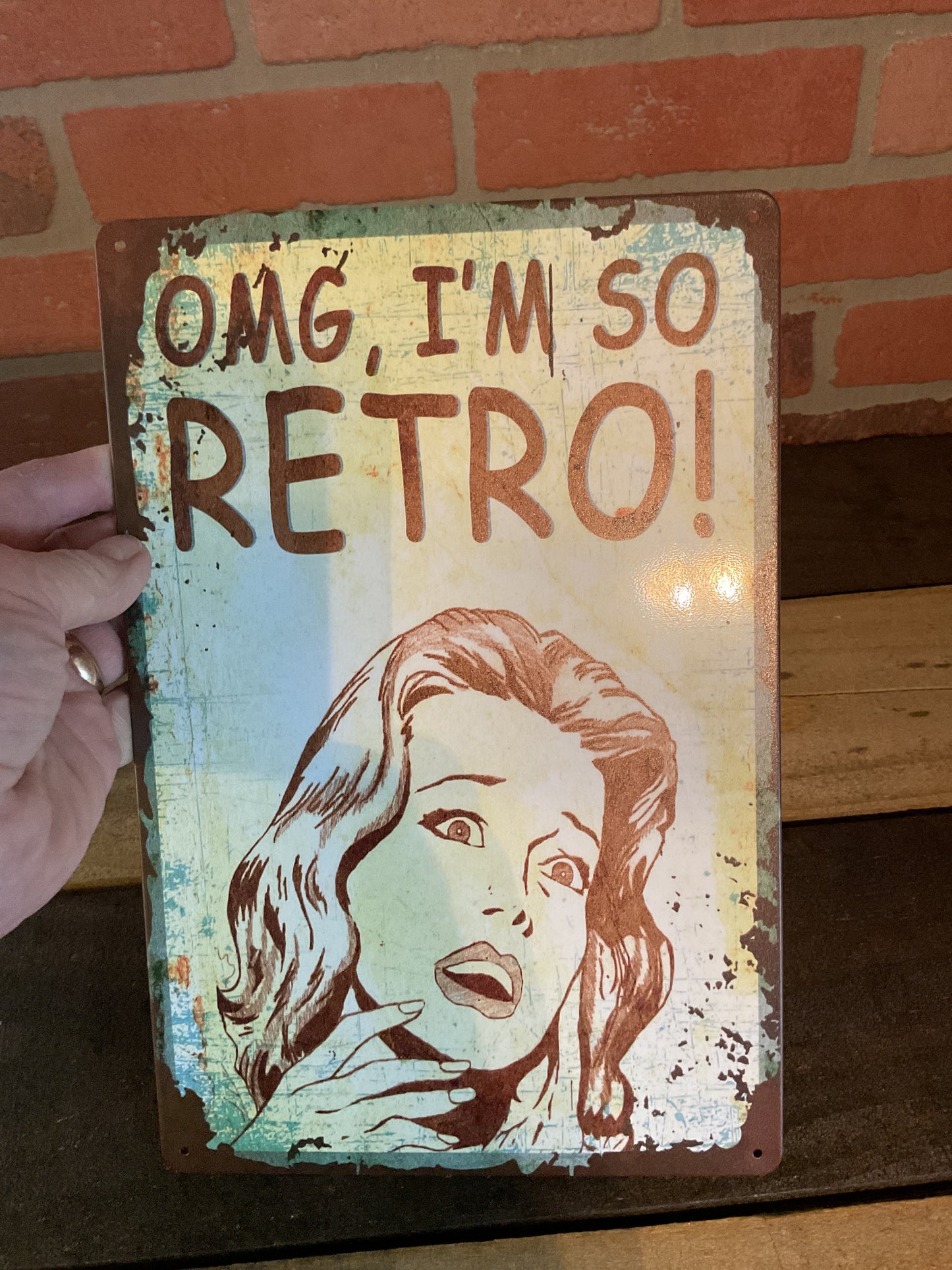 Funny Retro Patina Style 8"X12" "OMG I'm So Retro" Sign Makes a Great Gift!
