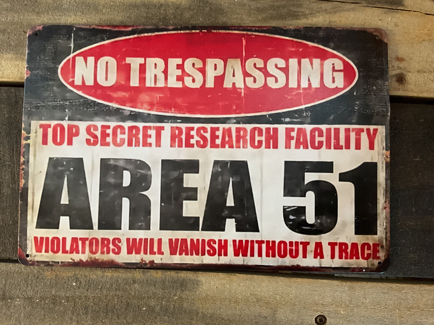 8"x12" Rustic Patina Style "Area 51 Warning" Sign. Make a Great Gift!