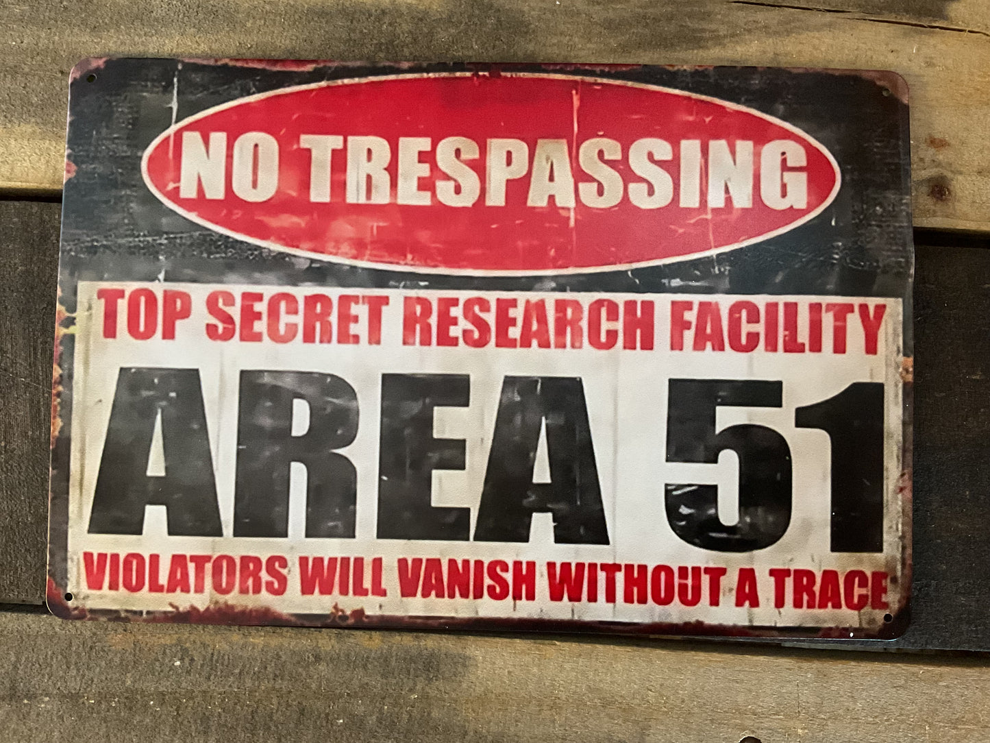 8"x12" Rustic Patina Style "Area 51 Warning" Sign. Make a Great Gift!
