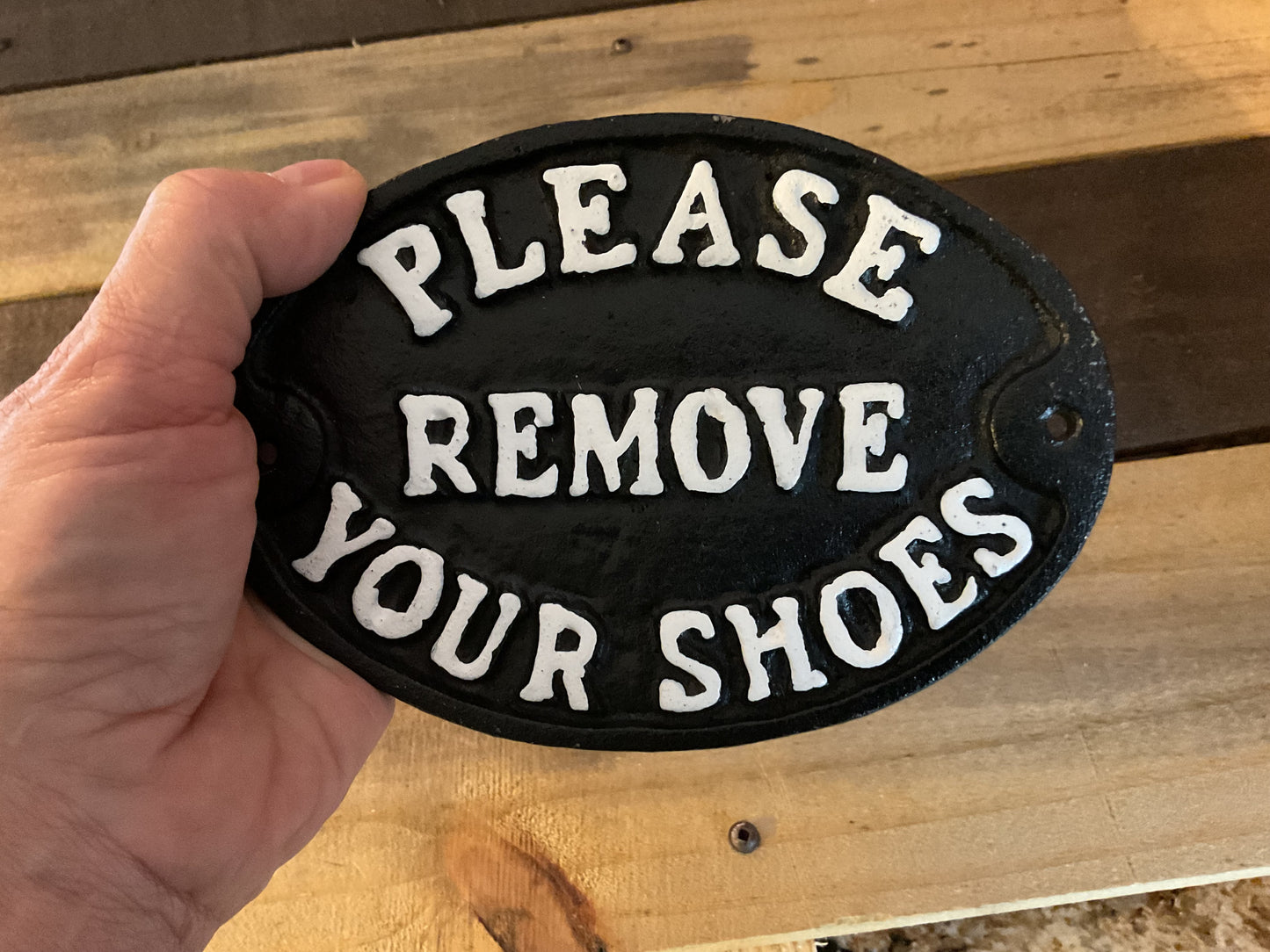 Vintage Retro Style 7"x5" Cast Iron Oval "Please Remove Your Shoes " Sign