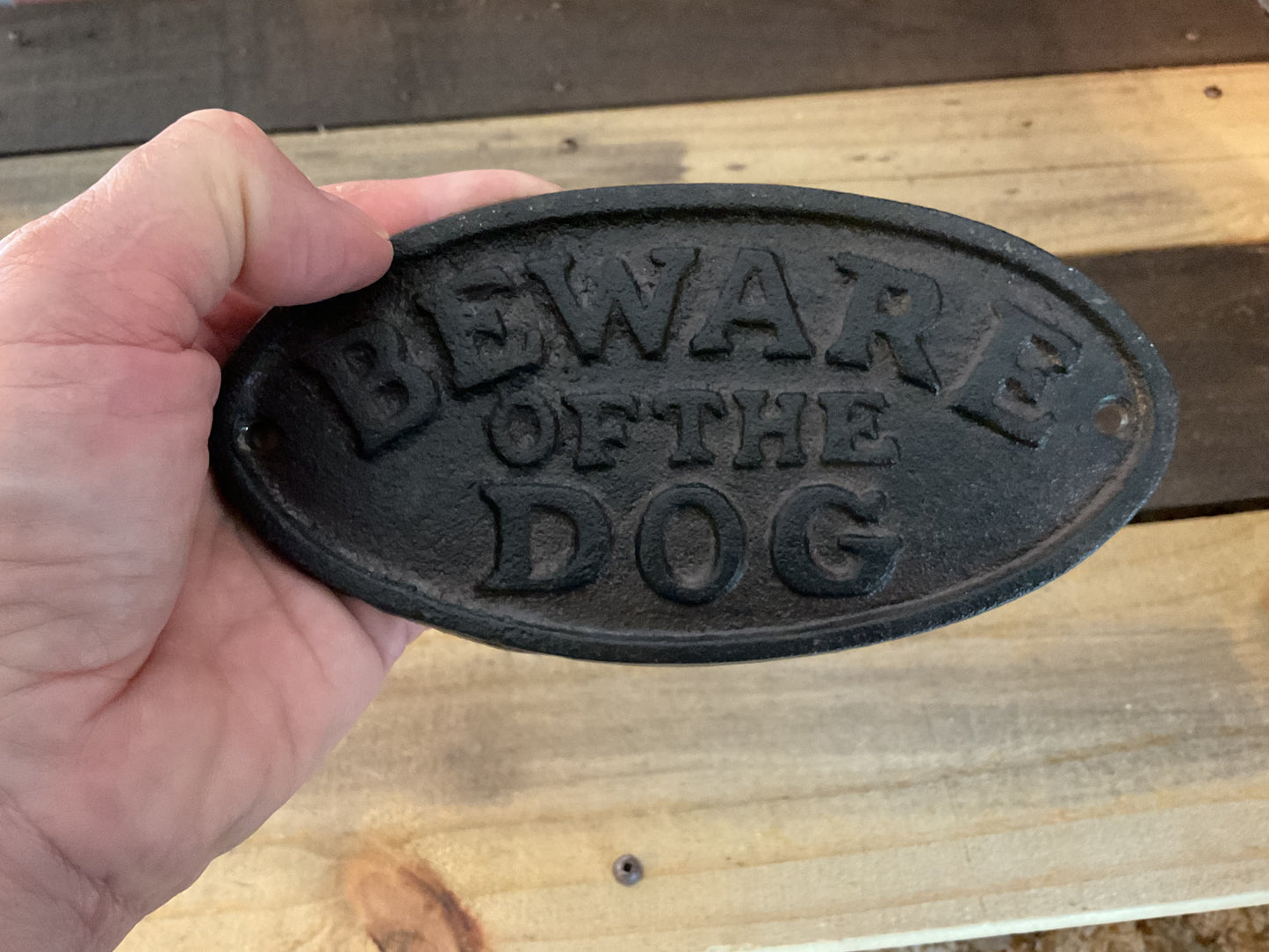 Rustic Vintage Style 7" X 3 " Cast Iron "Beware of Dog" Sign. A Great Gift!