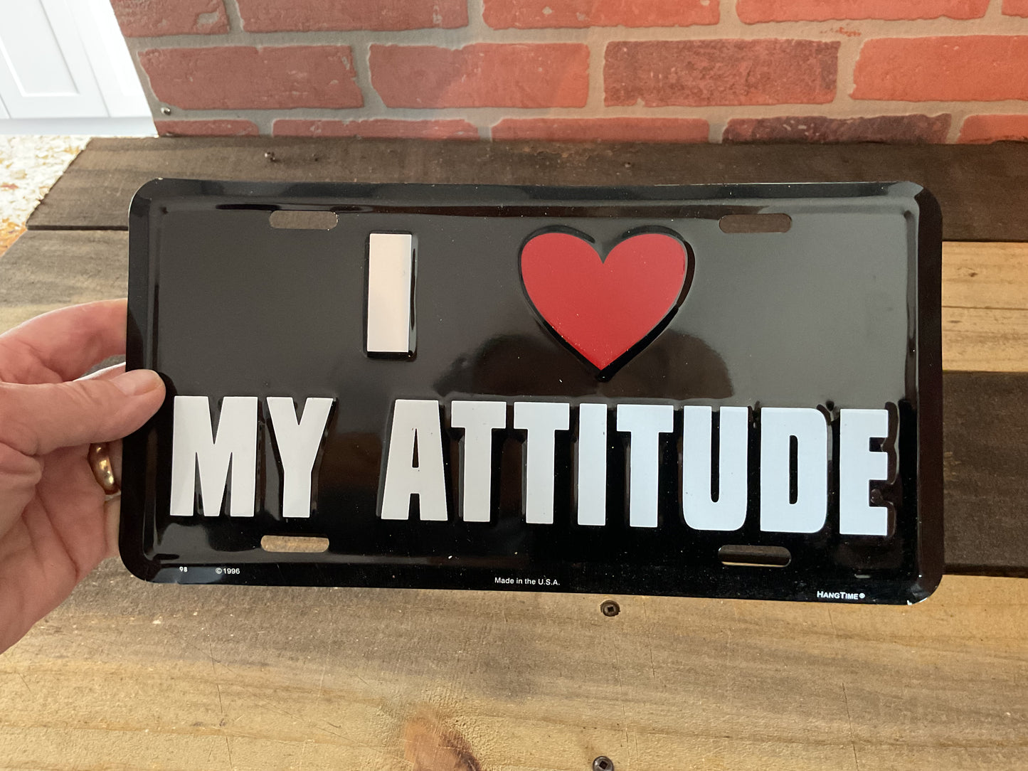 Snarky "I love my Attitude" License Plate. Made in the USA
