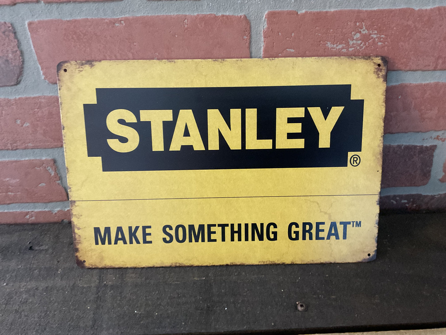 8"X12" Vintage Patina Style Stanley Tool "Make Something Great" Advertising Sign