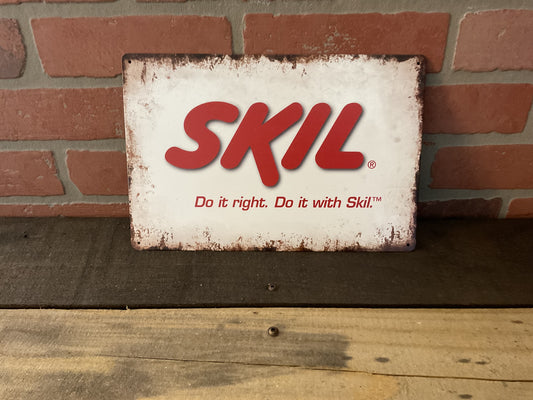 12"x8" Vintage Patina Style Skil "Do it with Skil" Tools Sign
