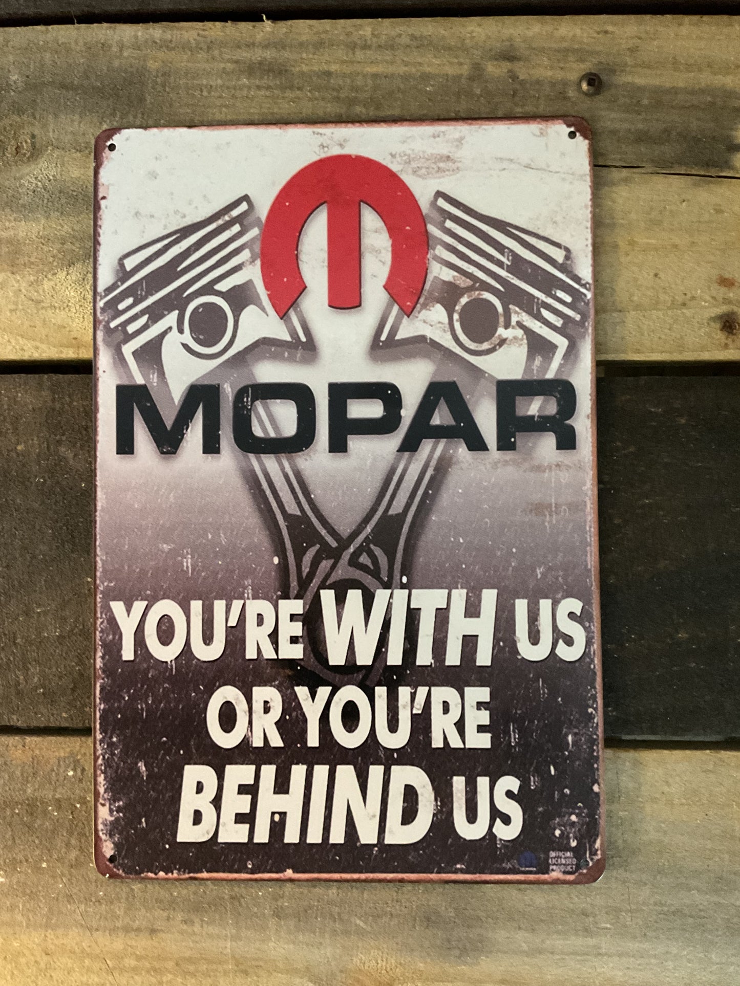 Vintage Style 8"X12" "You're either with us or against us" Tin Mopar Sign