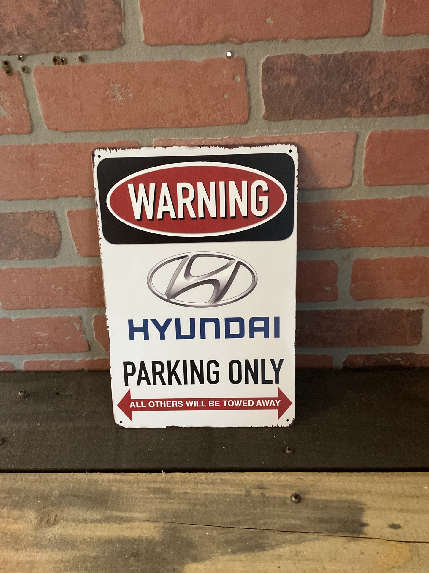 8"X 12" Vintage Patina Style WARNING "Hyundai Parking Only" Sign