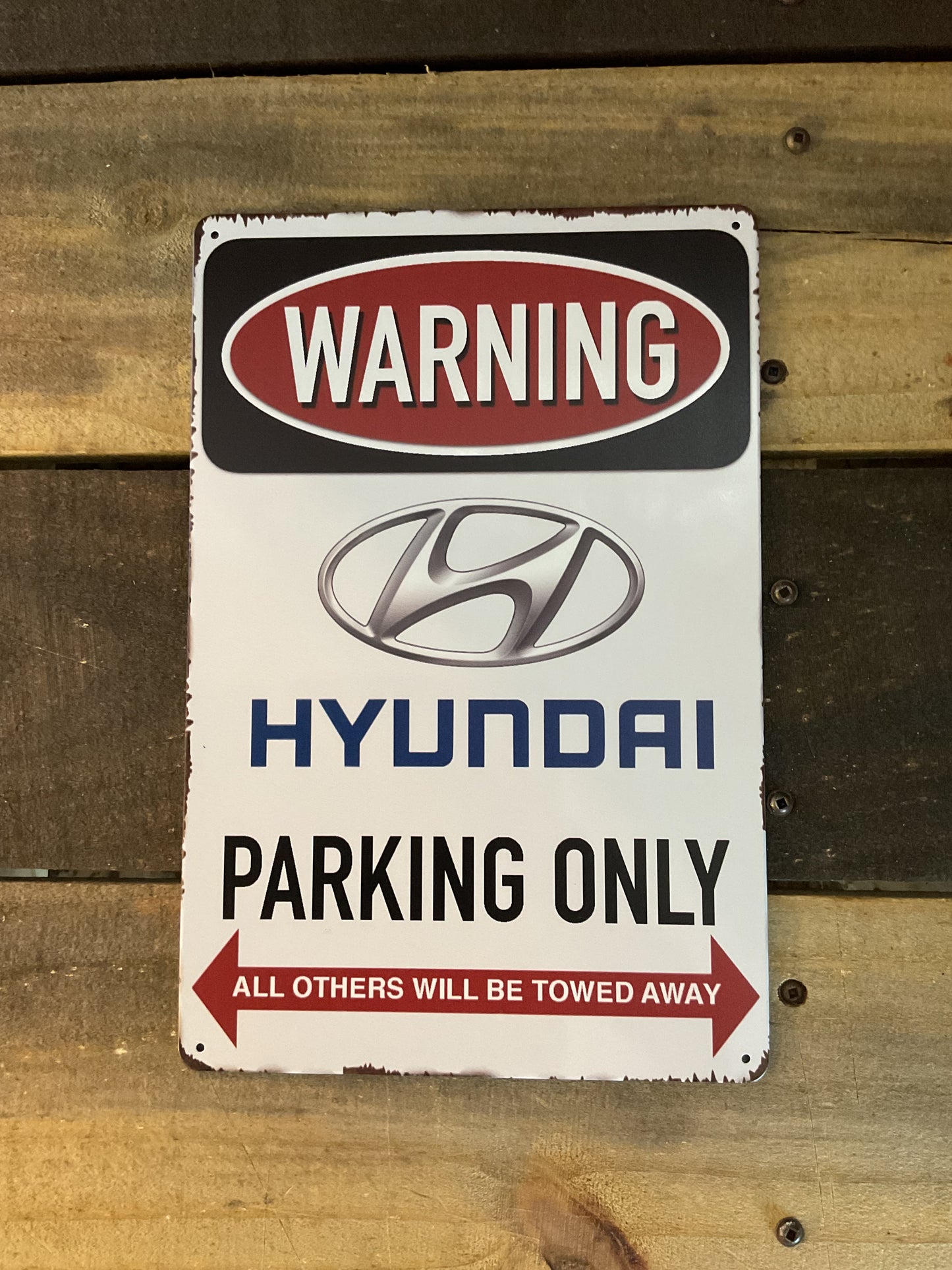 8"X 12" Vintage Patina Style WARNING "Hyundai Parking Only" Sign