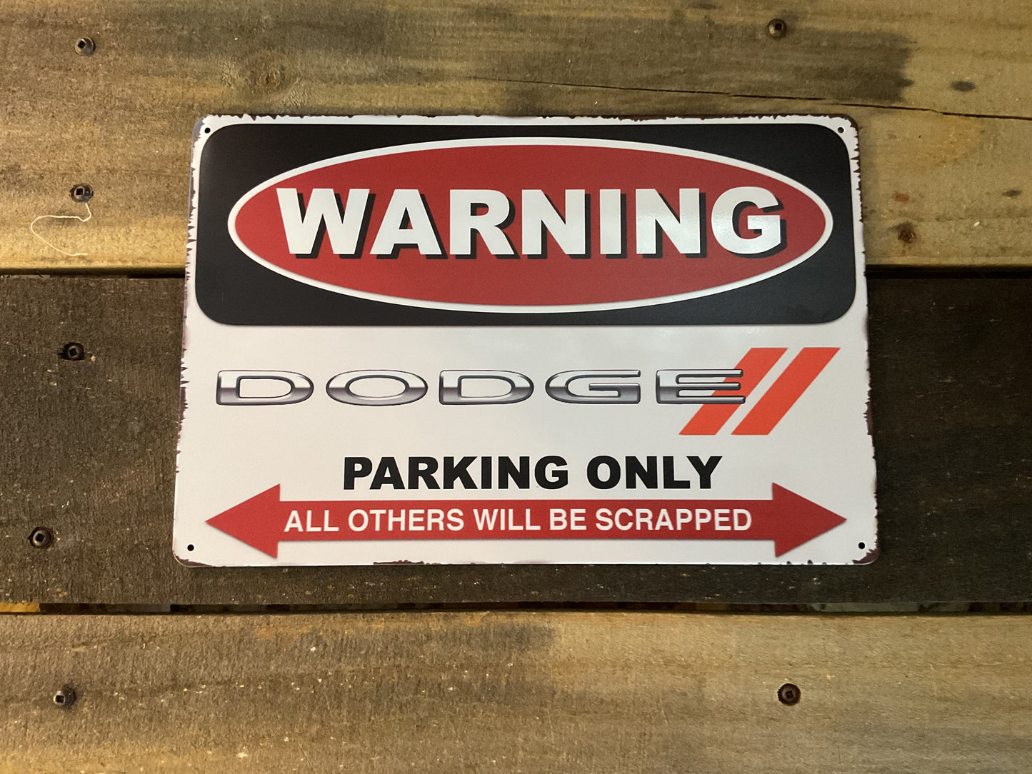 Vintage Patina Style 12"x8" DODGE Parking Only Sign