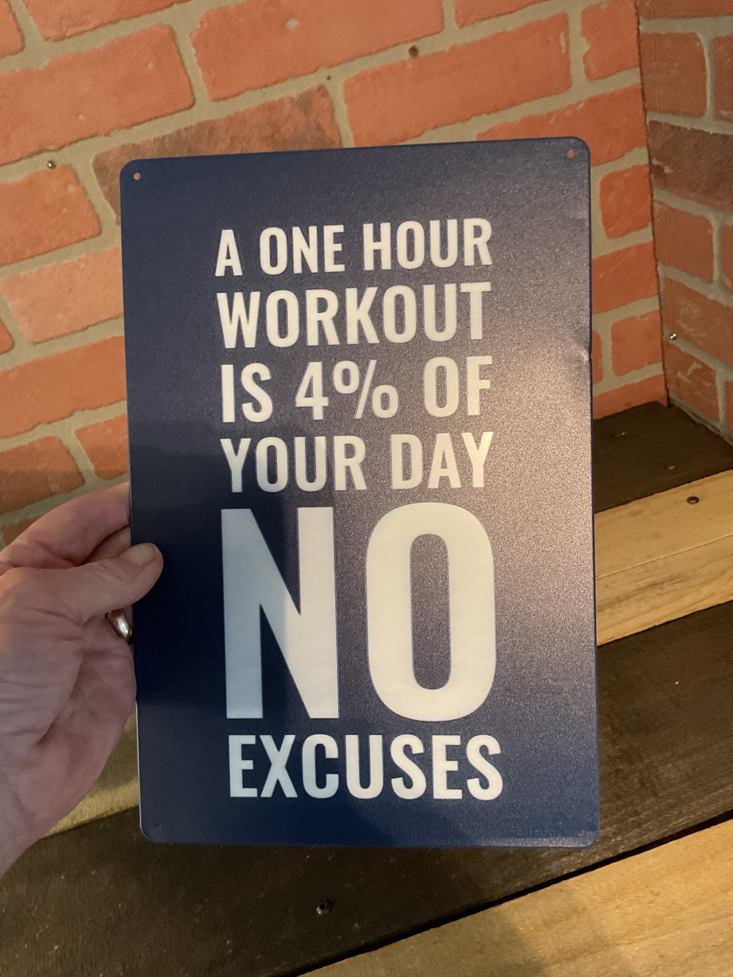 12"X8" Inspirational “One Hour Workout 4% Of Your Day No Excuses” Tin Sign