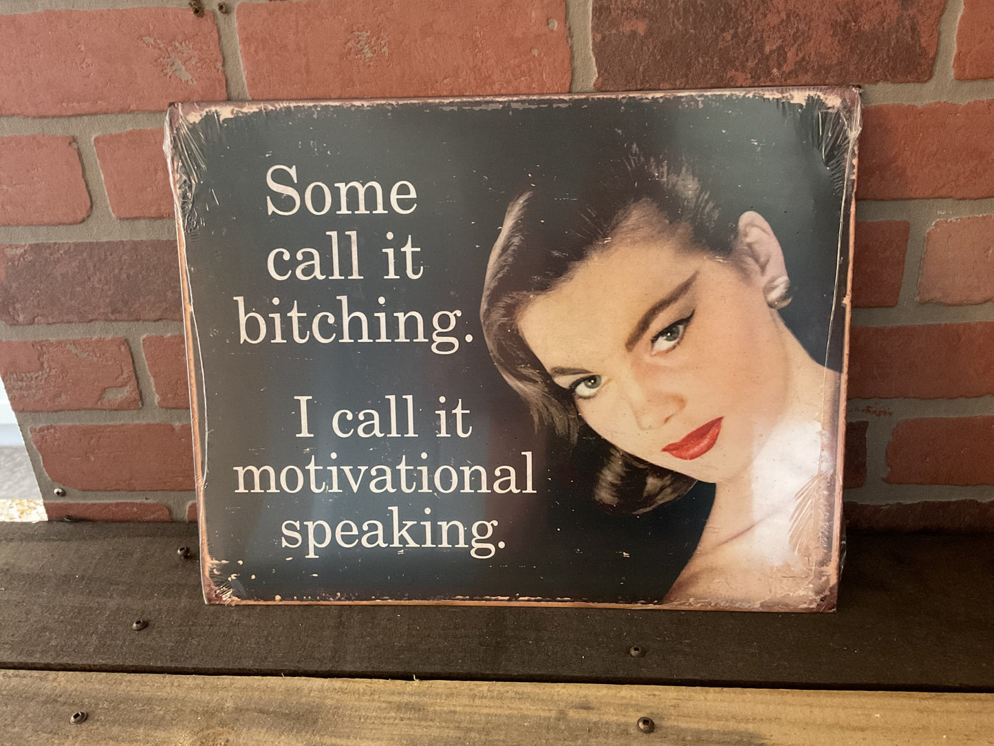 15.5"x12" Vintage Patina Style "Some Call it Bitching" She-Shed Sign