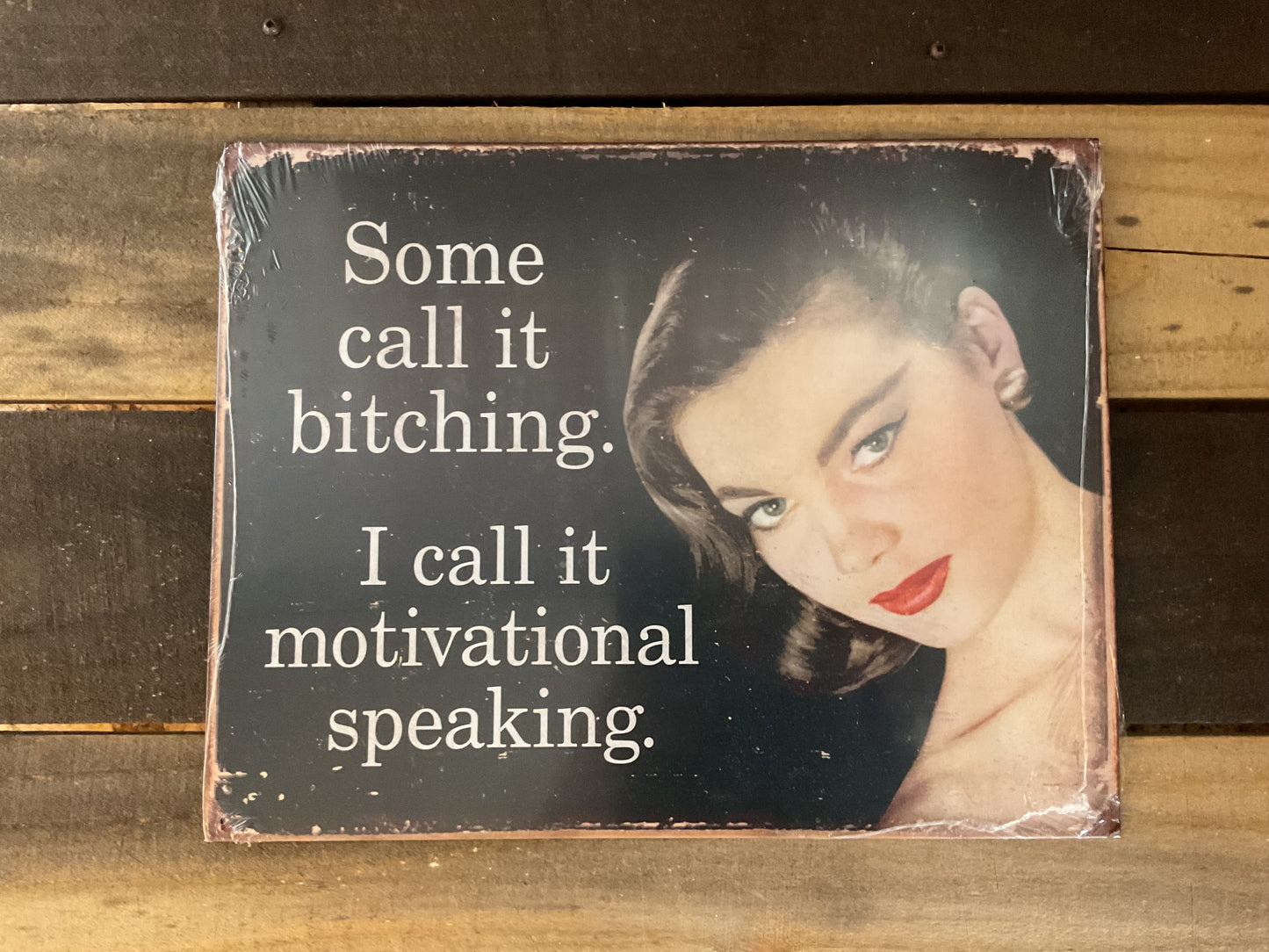 15.5"x12" Vintage Patina Style "Some Call it Bitching" She-Shed Sign