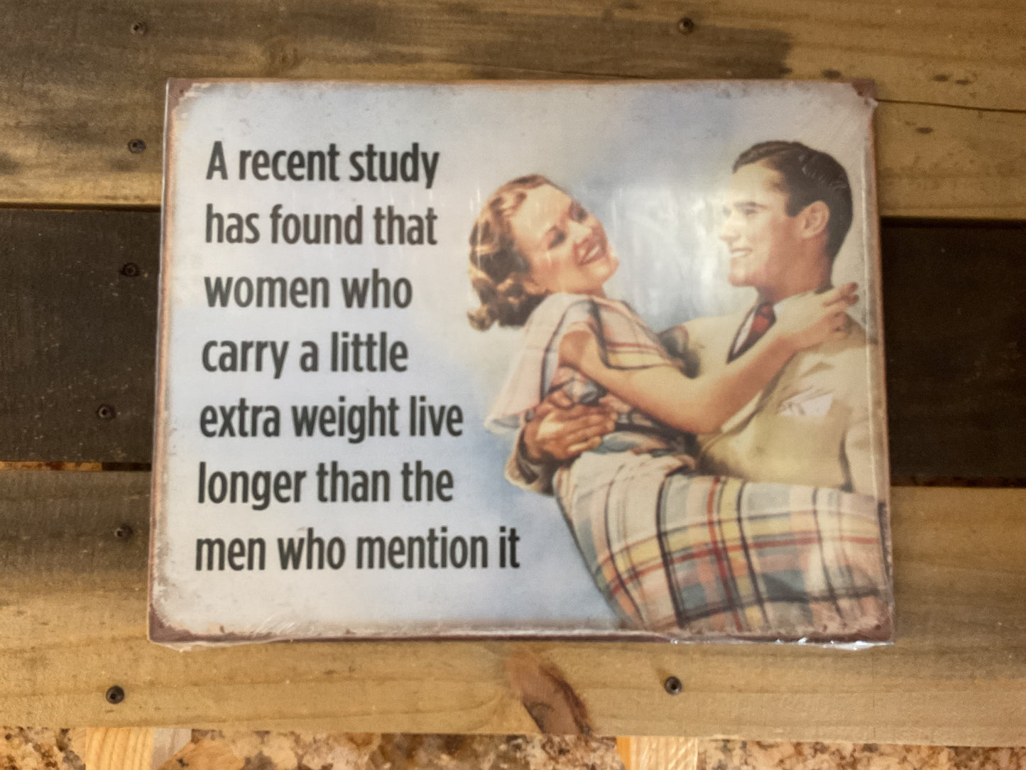 15.5 X12 Vintage Patina Style "Recent Studies Find that Women Who" She-Shed Sign