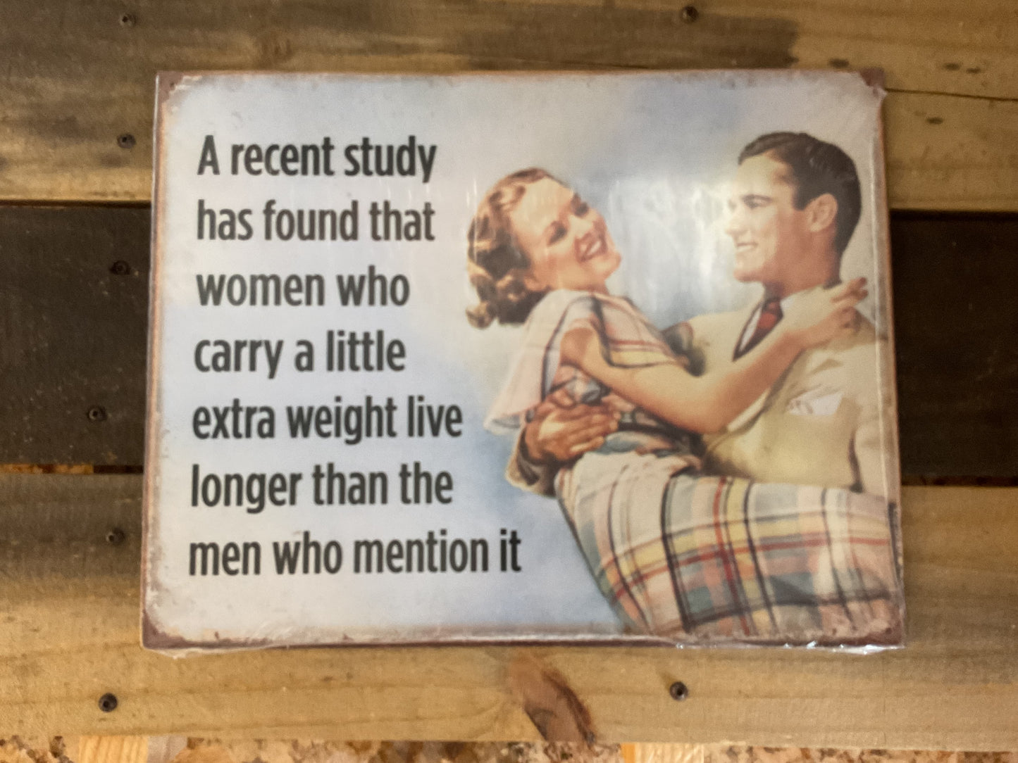 15.5 X12 Vintage Patina Style "Recent Studies Find that Women Who" She-Shed Sign
